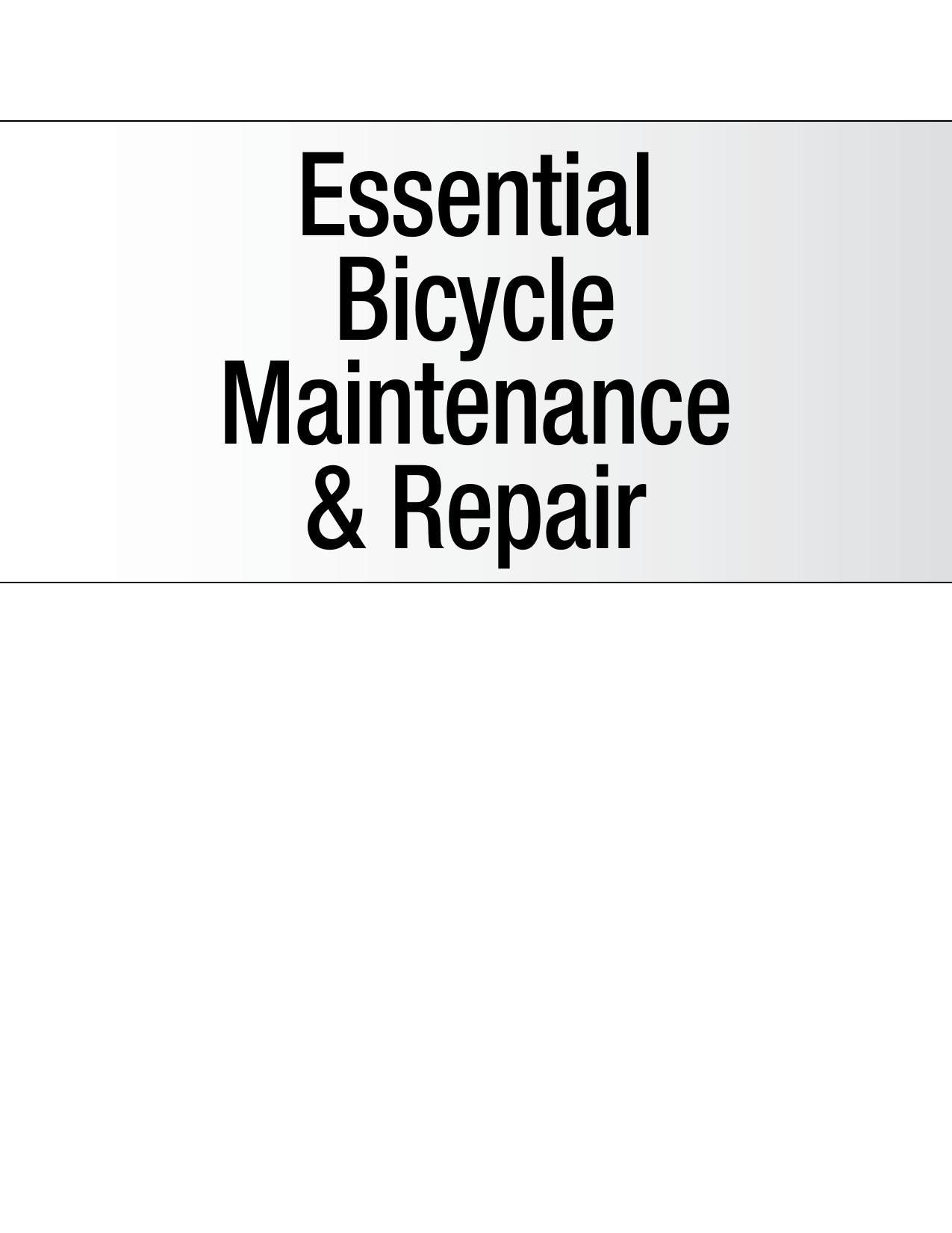 Essential Bicycle Maintenance & Repair