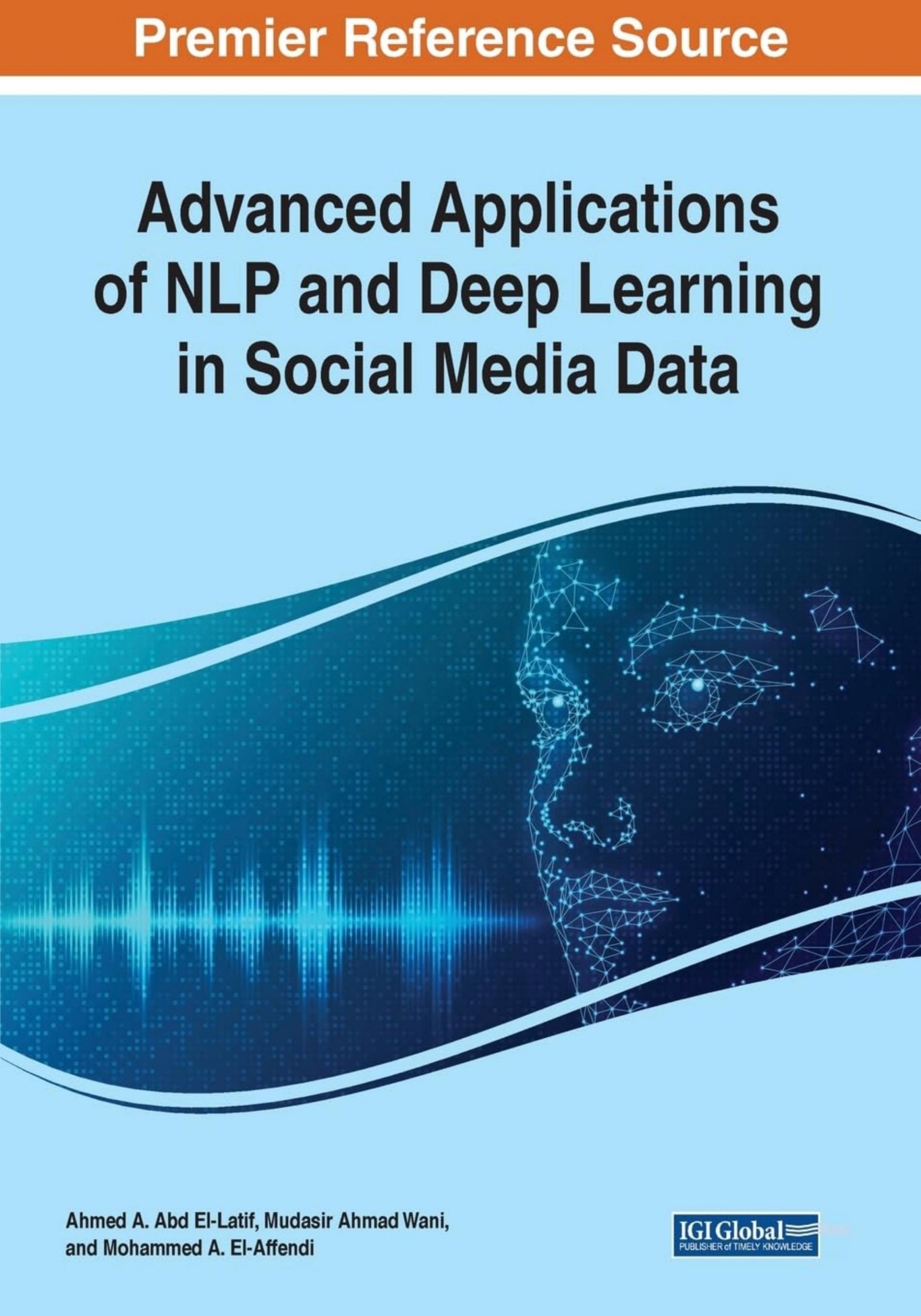 Abd El. Advanced Applications of NLP and Deep Learning in Social Media Data 2023