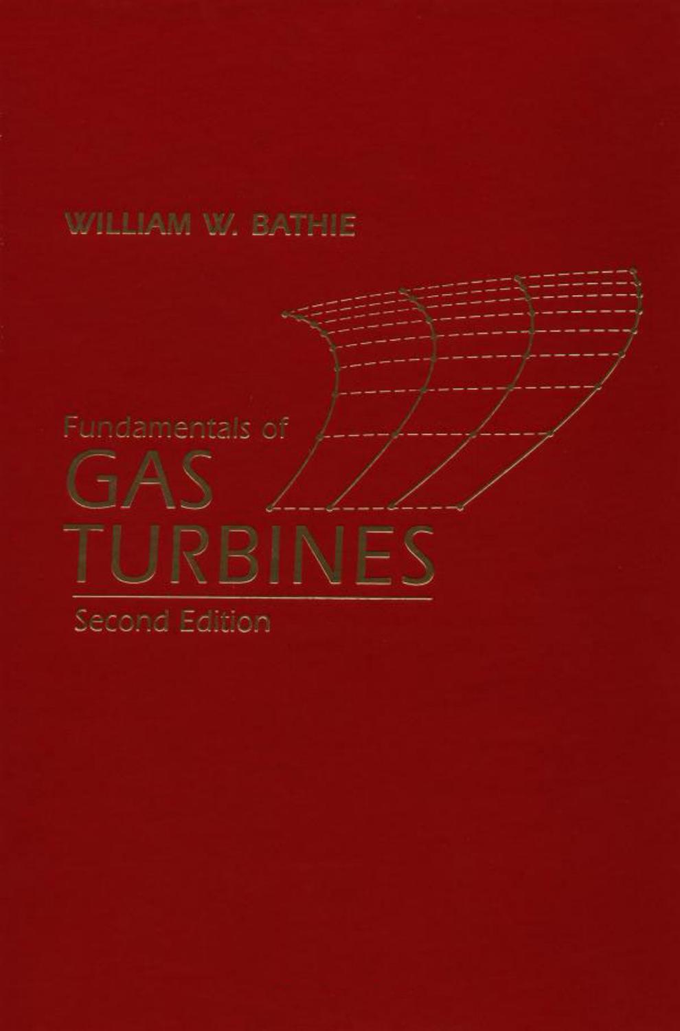 Bathie W. Fundamentals of Gas Turbines 2ed 1996