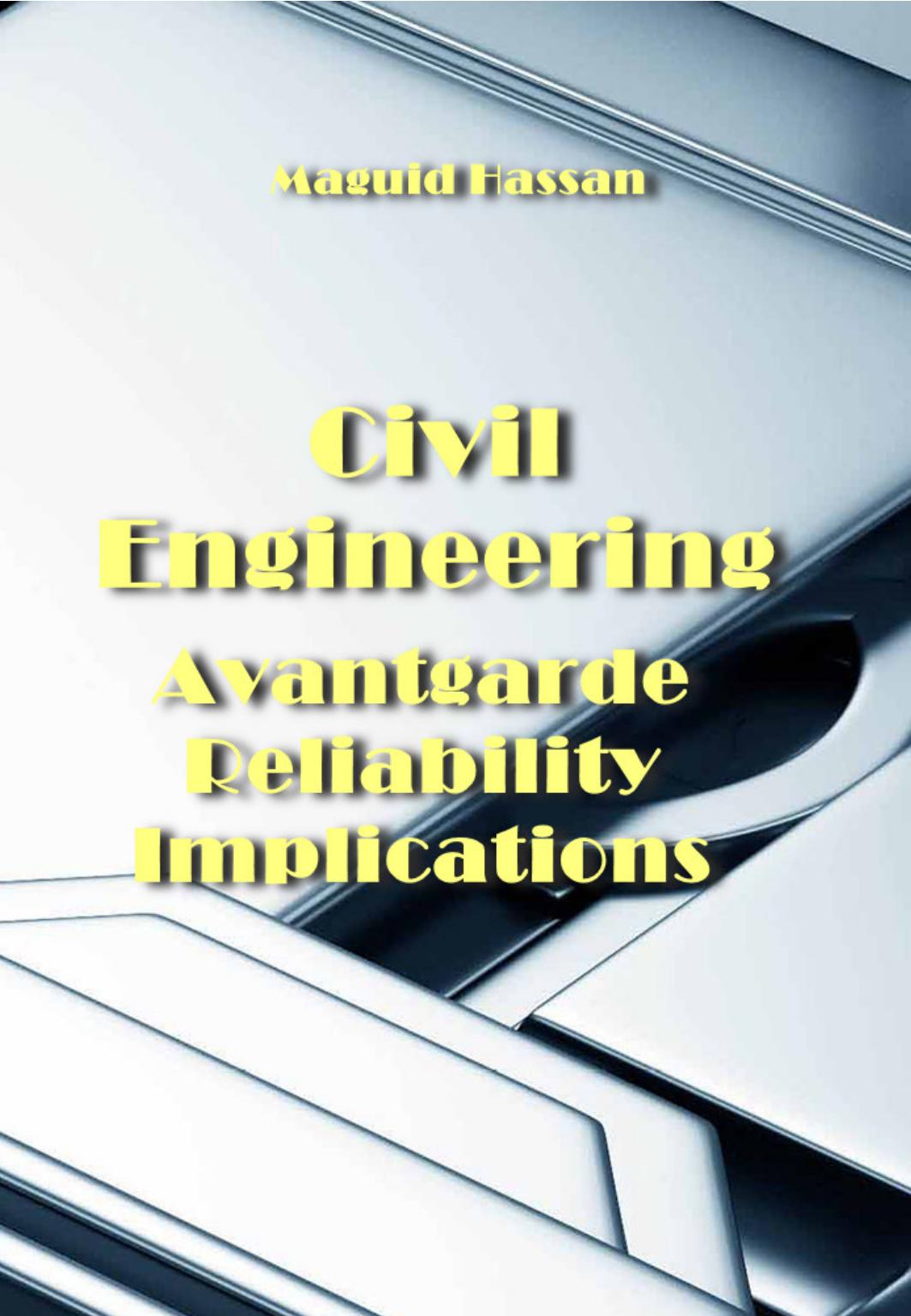 Hassan M. Civil Engineering. Avantgarde Reliability Implications 2023