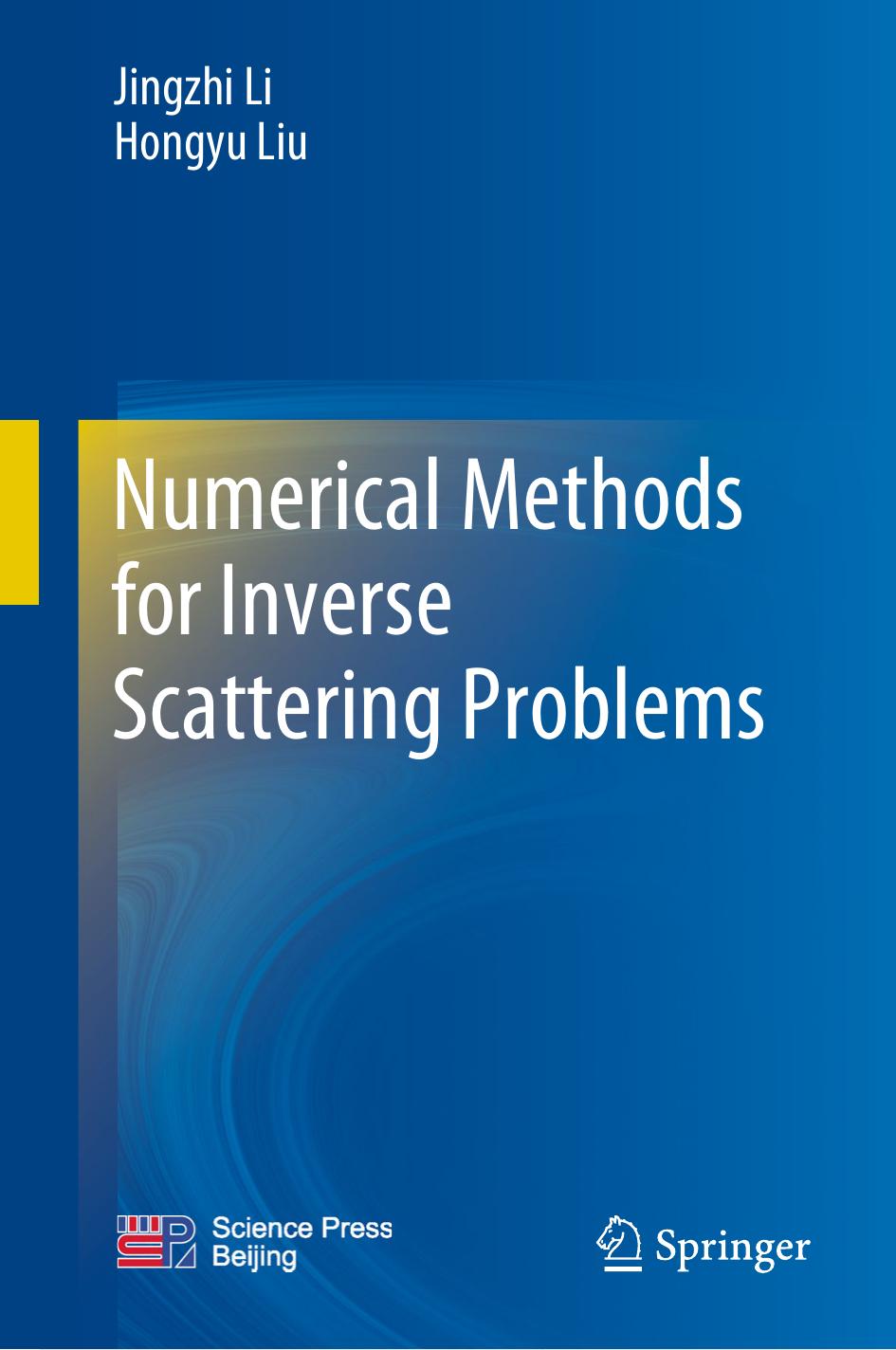 Li J. Numerical Methods for Inverse Scattering Problems 2023