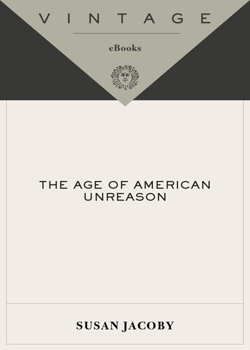 The Age of American Unreason