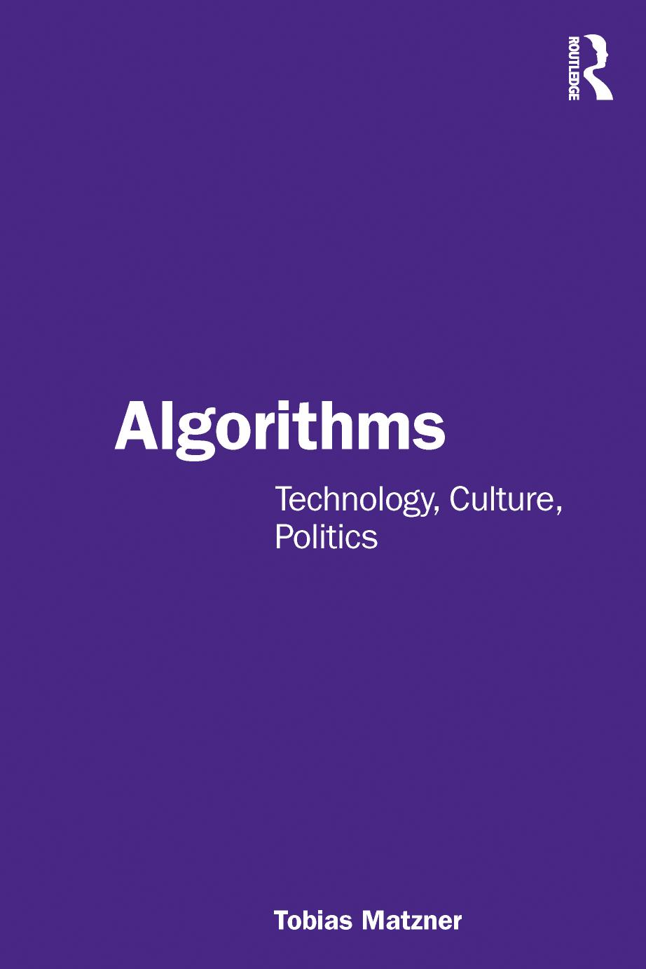 Algorithms; Technology, Culture, Politics; 1