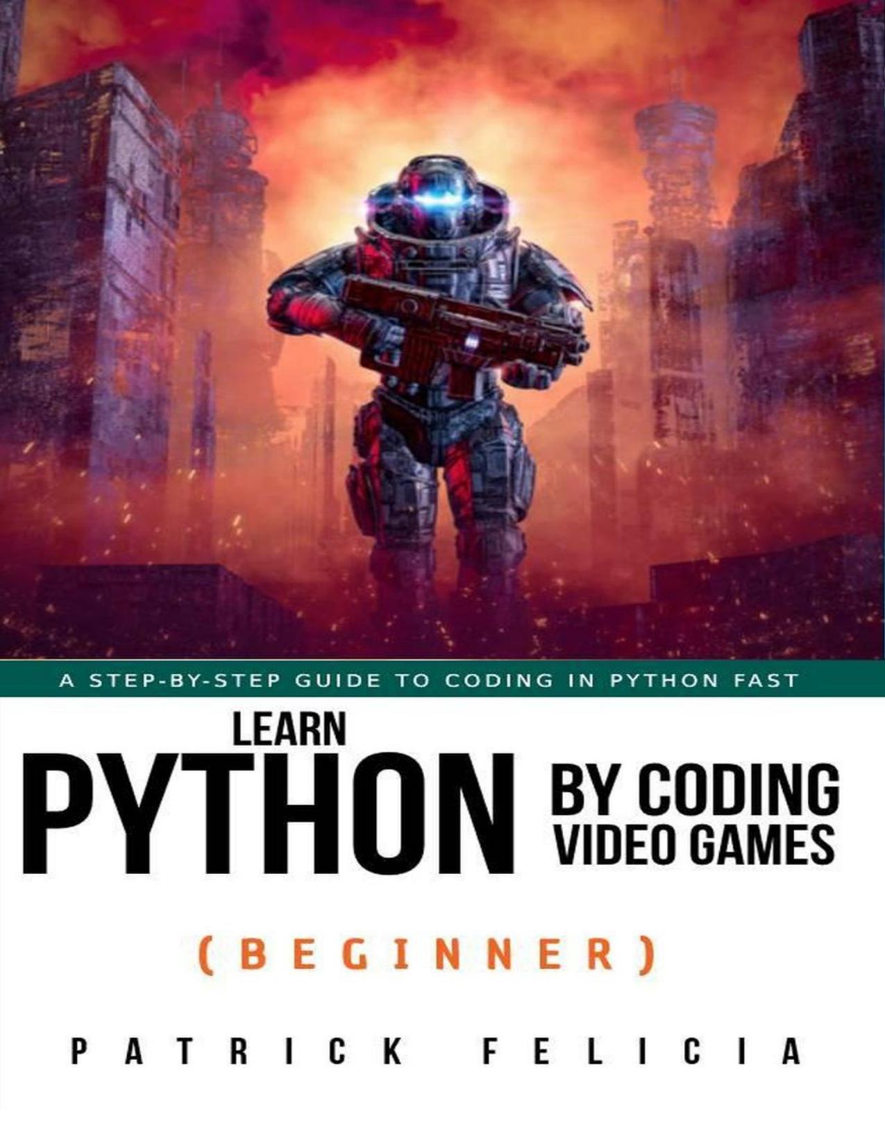 Learn Python by Coding Video Games (Beginner))