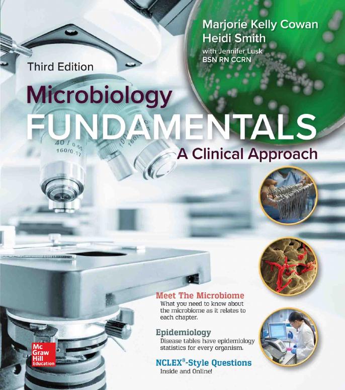 MICROBIOLOGY FUNDAMENTALS: A CLINICAL APPROACH, THIRD EDITION