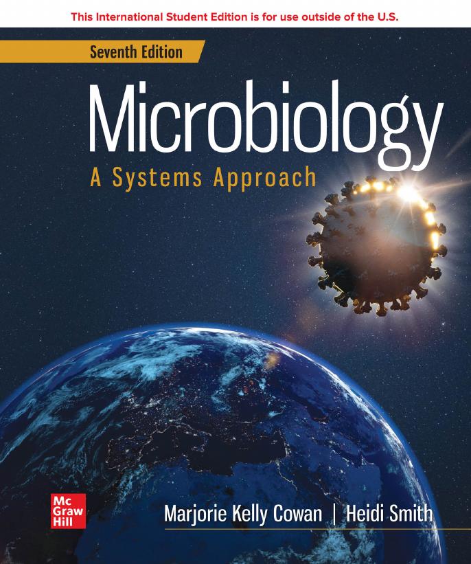 MICROBIOLOGY: A SYSTEMS APPROACH, SEVENTH EDITION