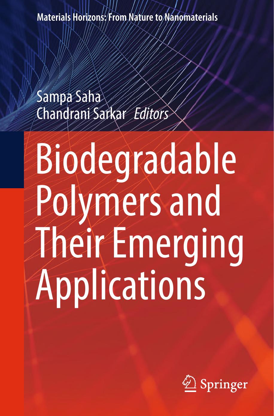 Biodegradable Polymers and Their Emerging Applications