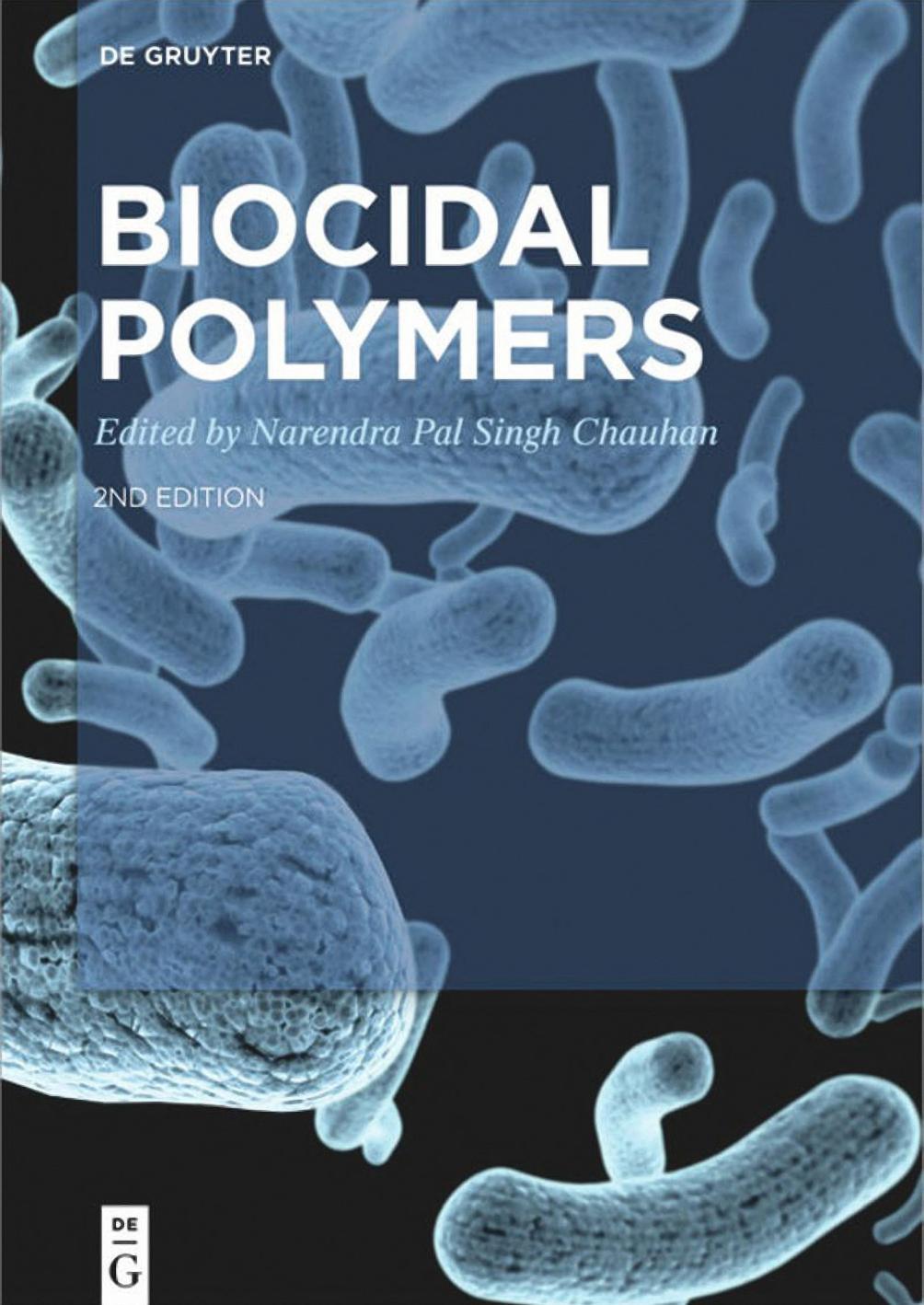 Chauhan N. Biocidal Polymers 2ed 2020