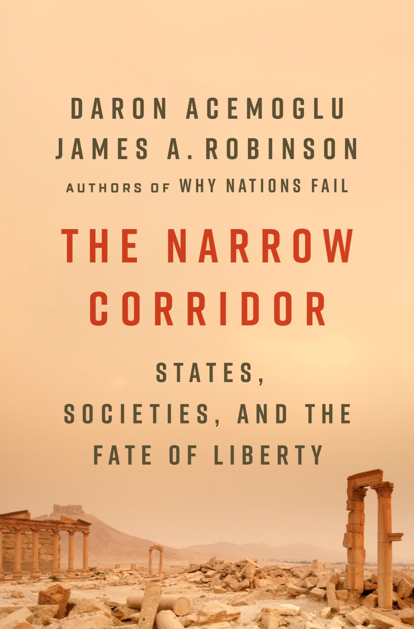 The Narrow Corridor: States, Societies, and the Fate of Liberty