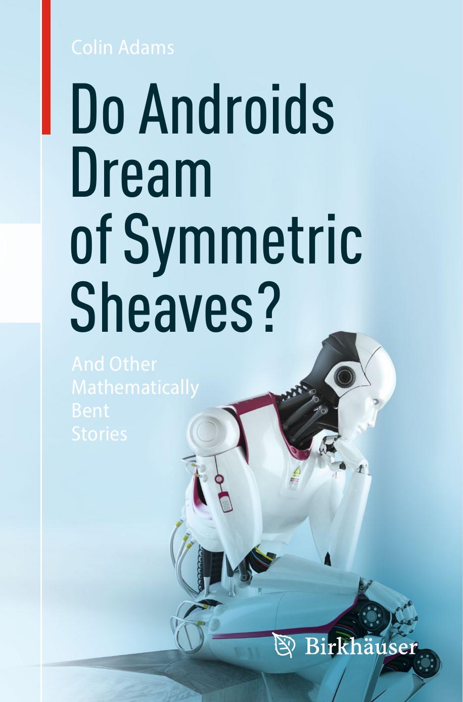 Do Androids Dream of Symmetric Sheaves?