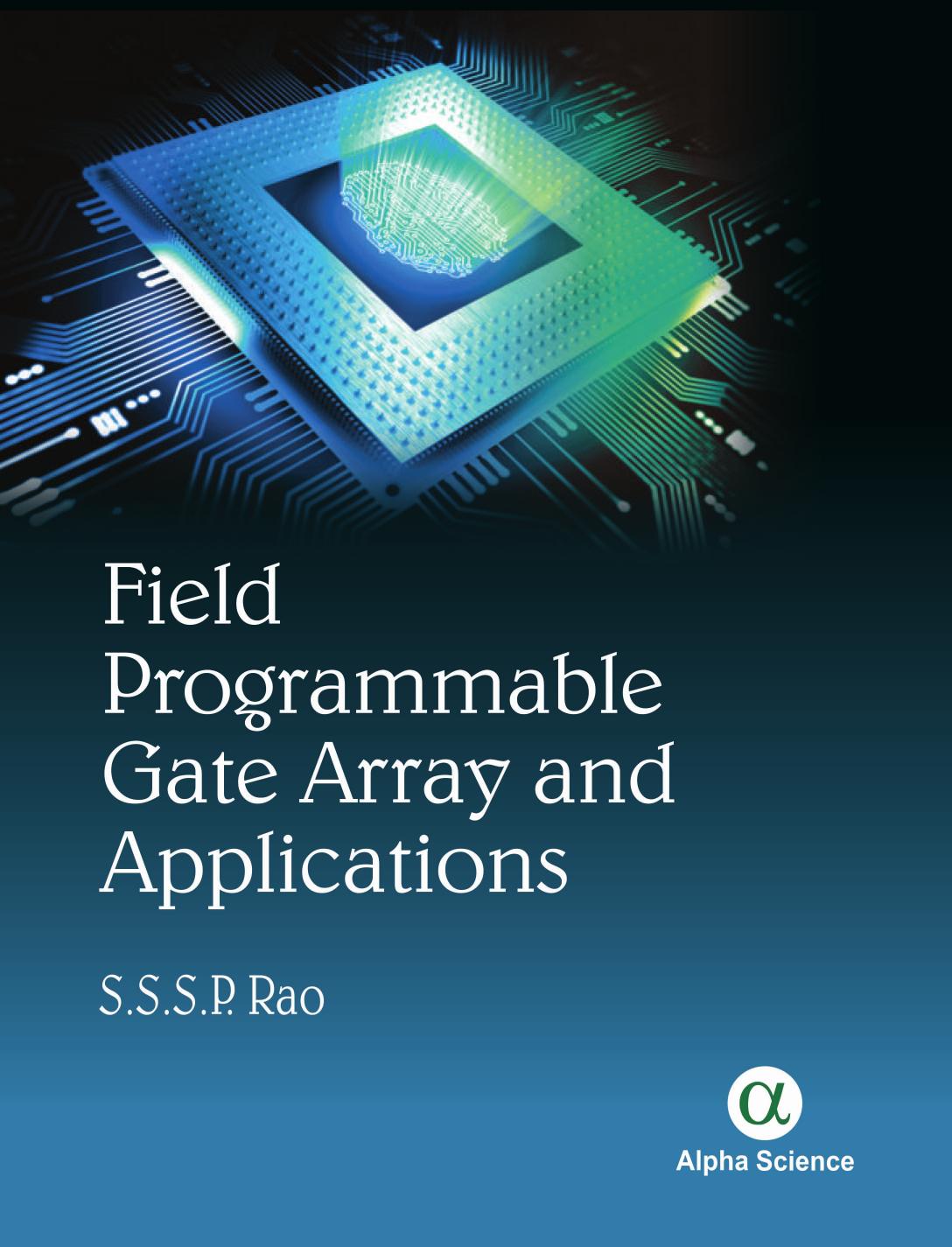 Field Programmable Gate Array and Applications