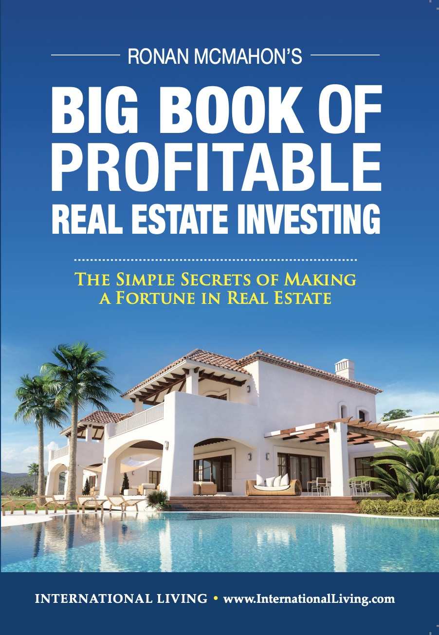 Ronan McMahon's Big Book of Profitable Real Estate Investing: The Simple Secrets of Making a Fortune in Real Estate