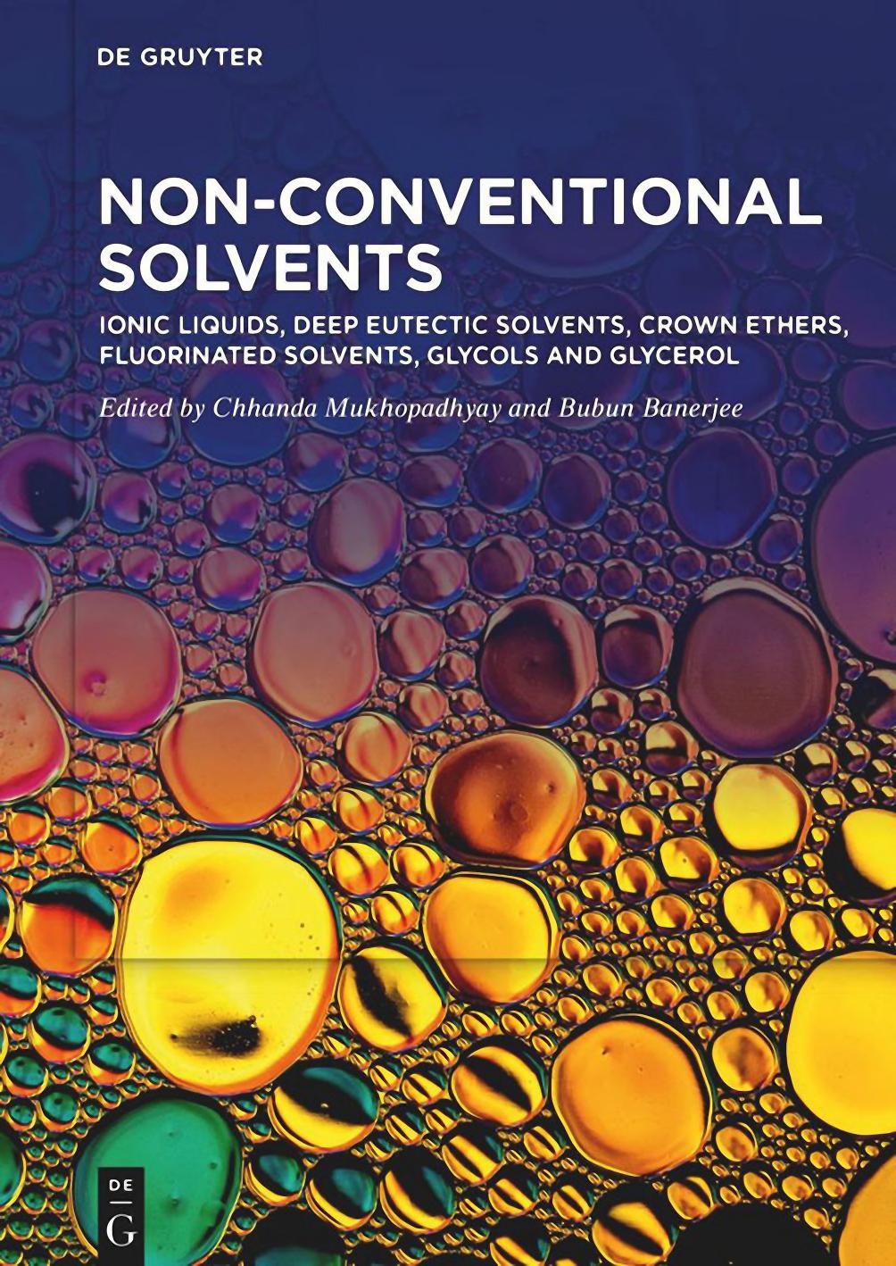 Mukhopadhyay C. Non-Conventional Solvents. Vol 1. 2023