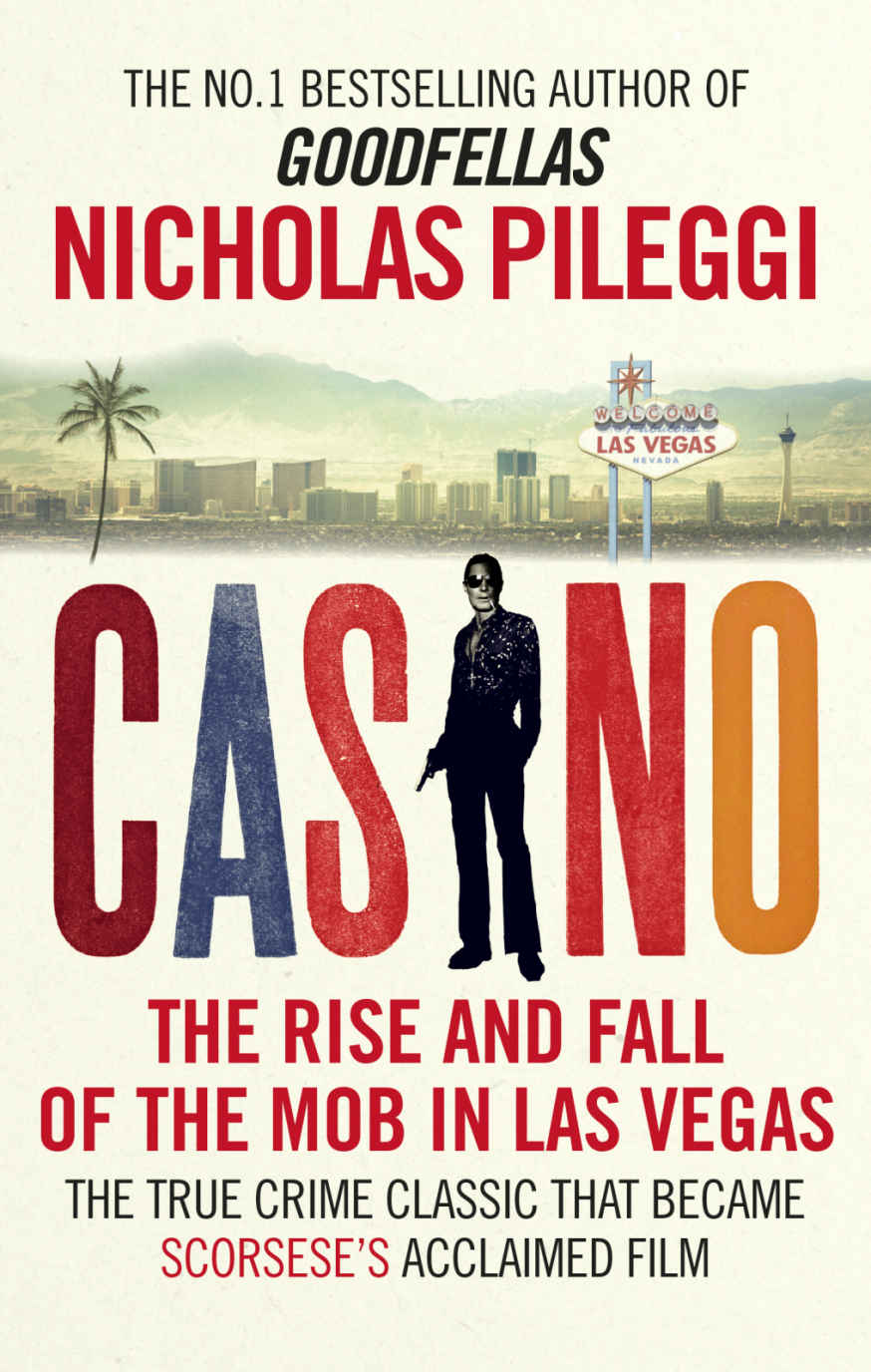 Casino: The Rise and Fall of the Mob in Las Vegas