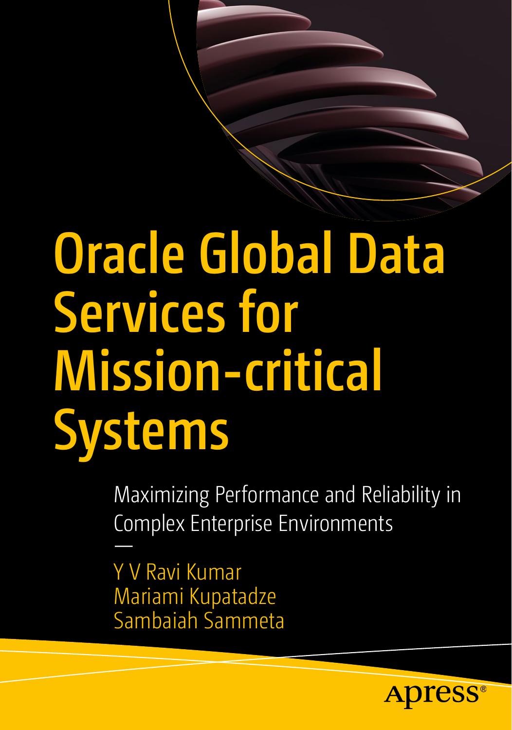 Oracle Global Data Services for Mission-critical Systems