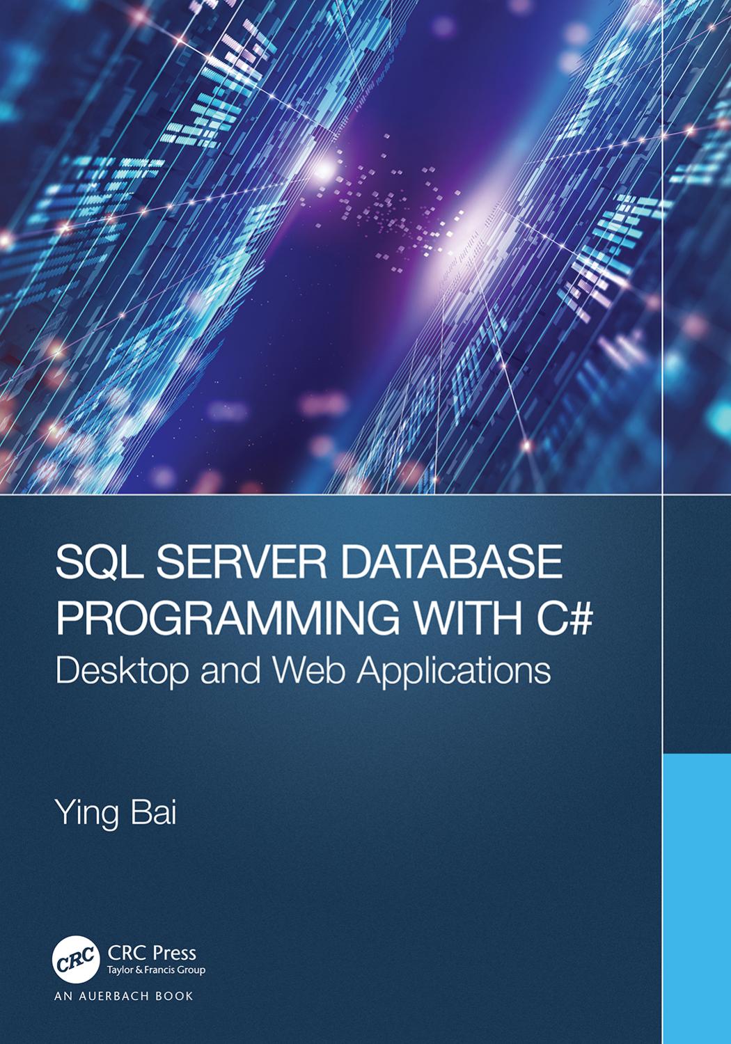 SQL Server Database Programming with C#; Desktop and Web Applications