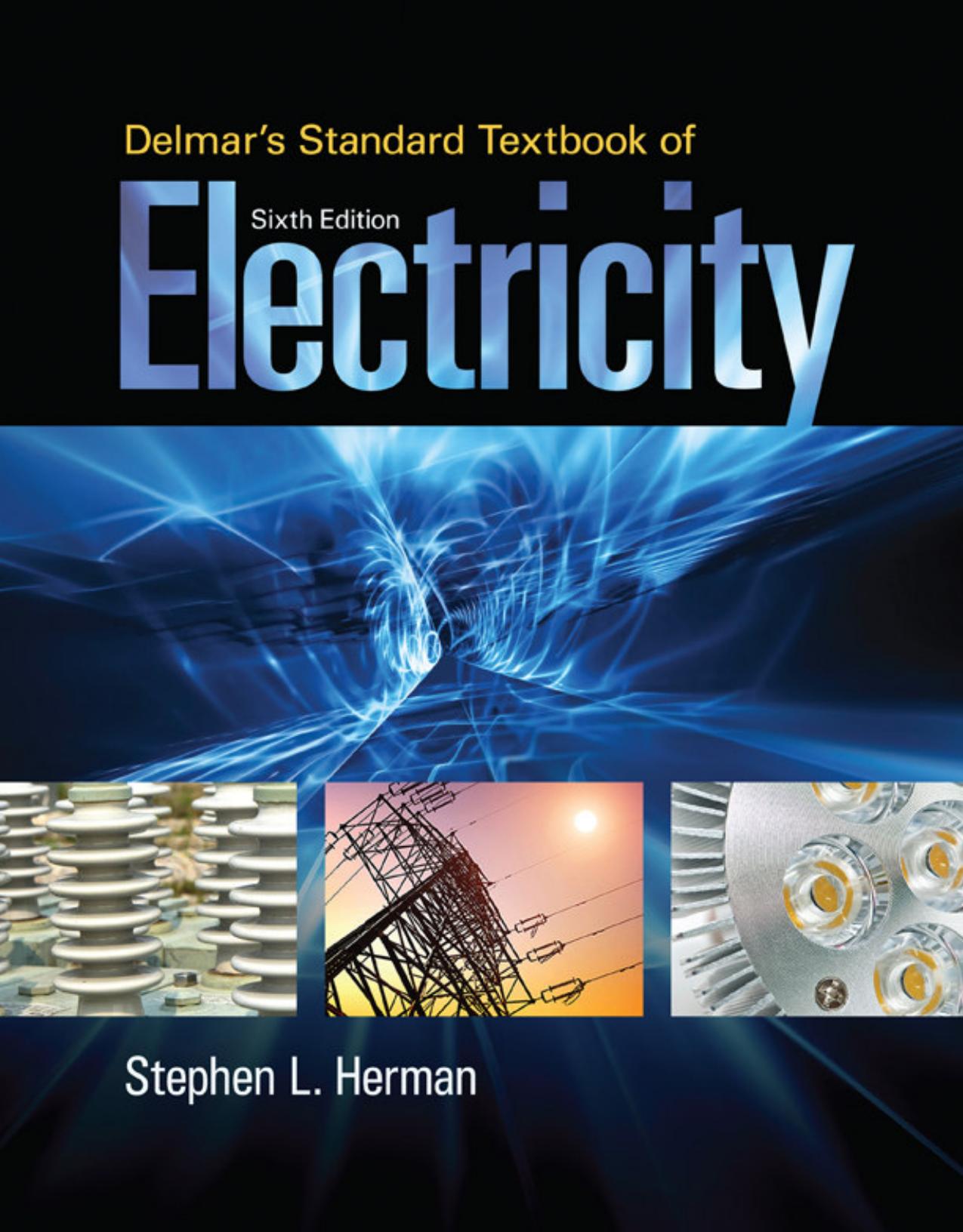 Herman S. Delmar's Standard Textbook of Electricity 6ed 2016