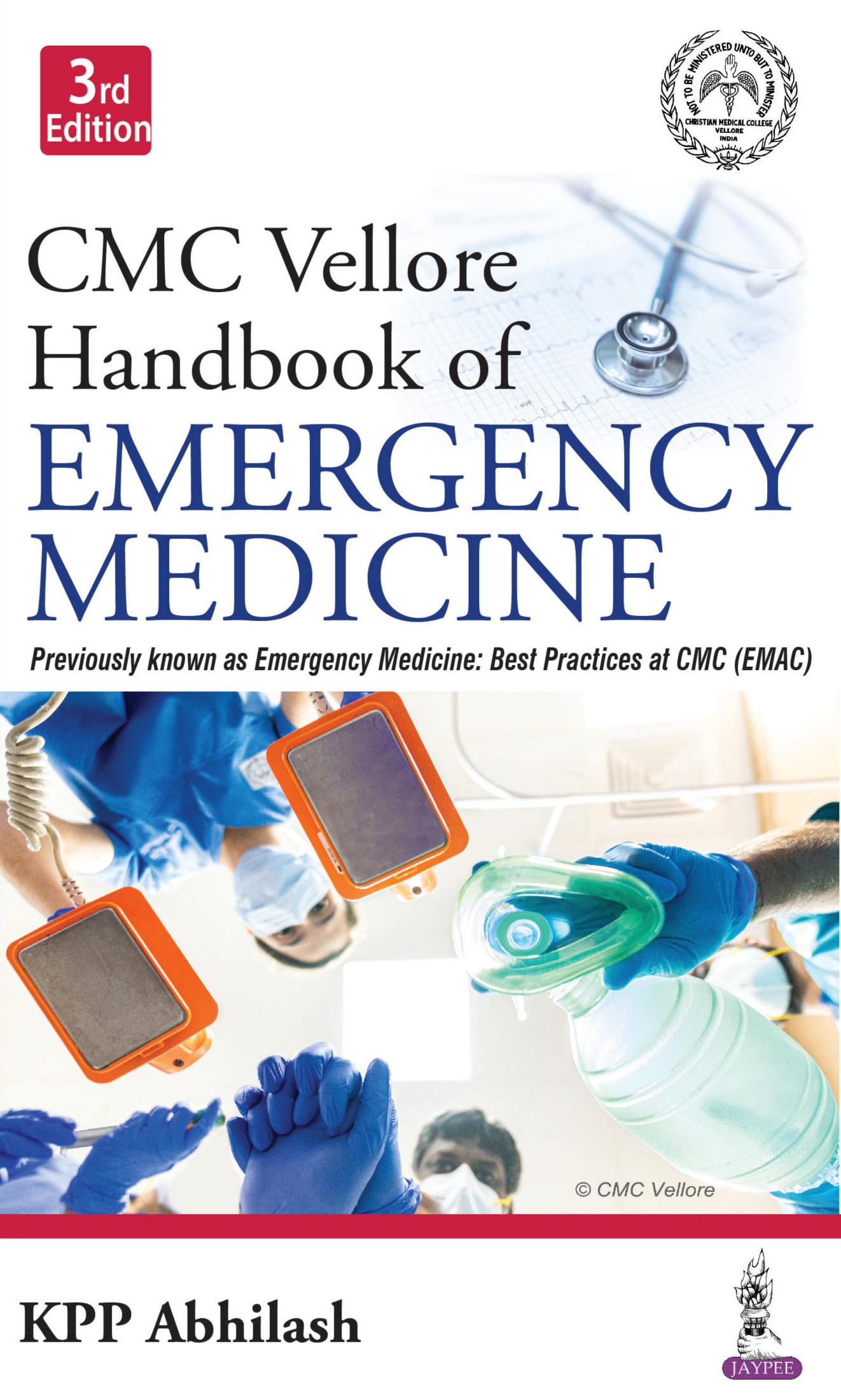 Abhilash K. CMC Vellore Handbook of Emergency Medicine 3ed 2022