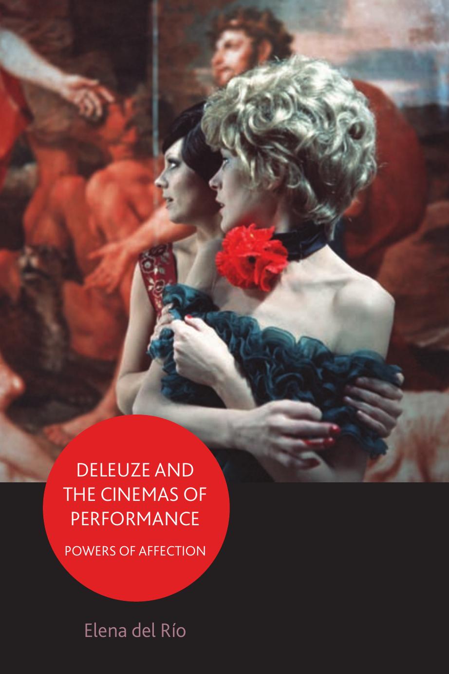 Deleuze And The Cinemas Of Performance