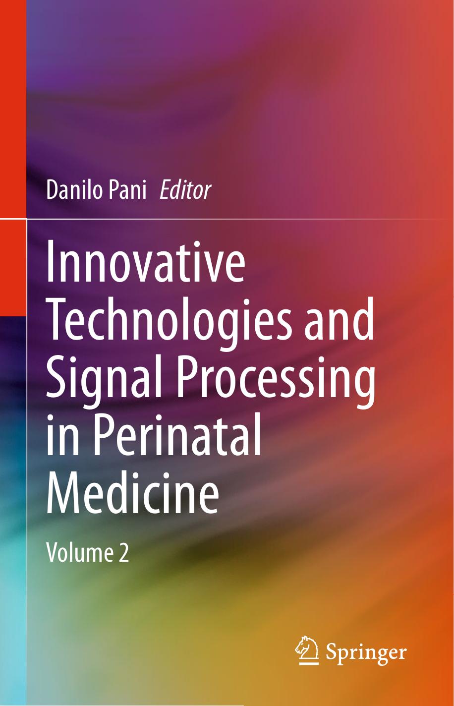 Innovative Technologies and Signal Processing in Perinatal Medicine