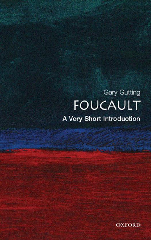 Foucault: A Very Short Introduction (Very Short Introductions)