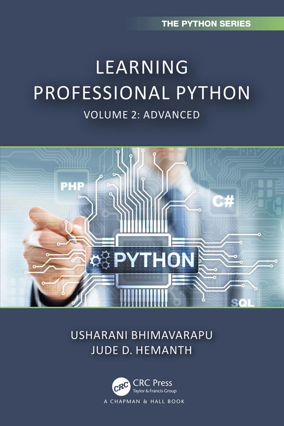 Learning Professional Python; Volume 2: Advanced