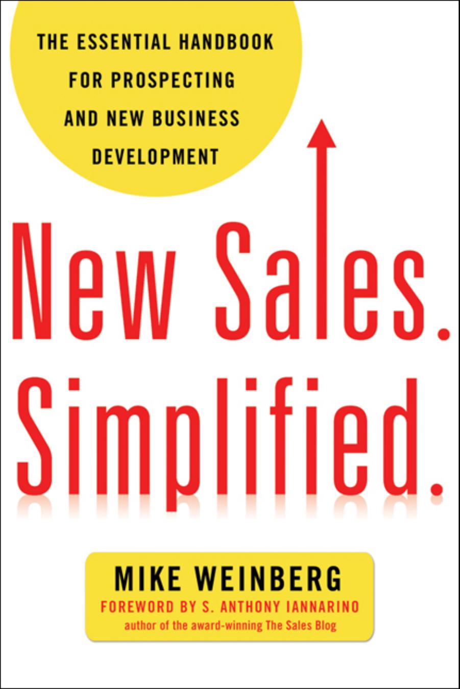 New Sales. Simplified by Mike Weinberg