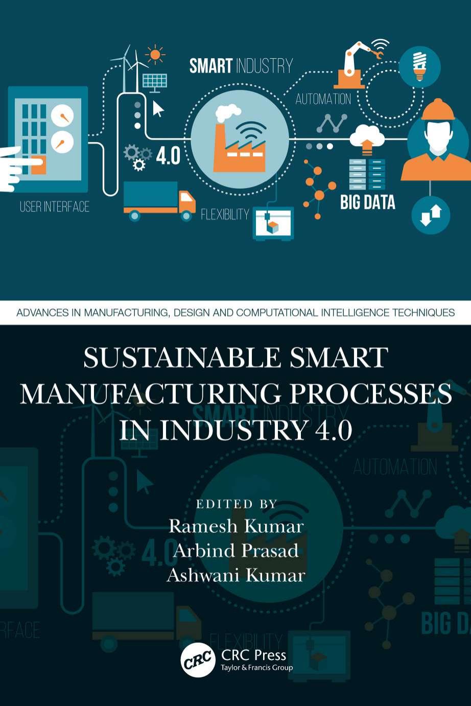 Sustainable Smart Manufacturing Processes in Industry 4.0; 1