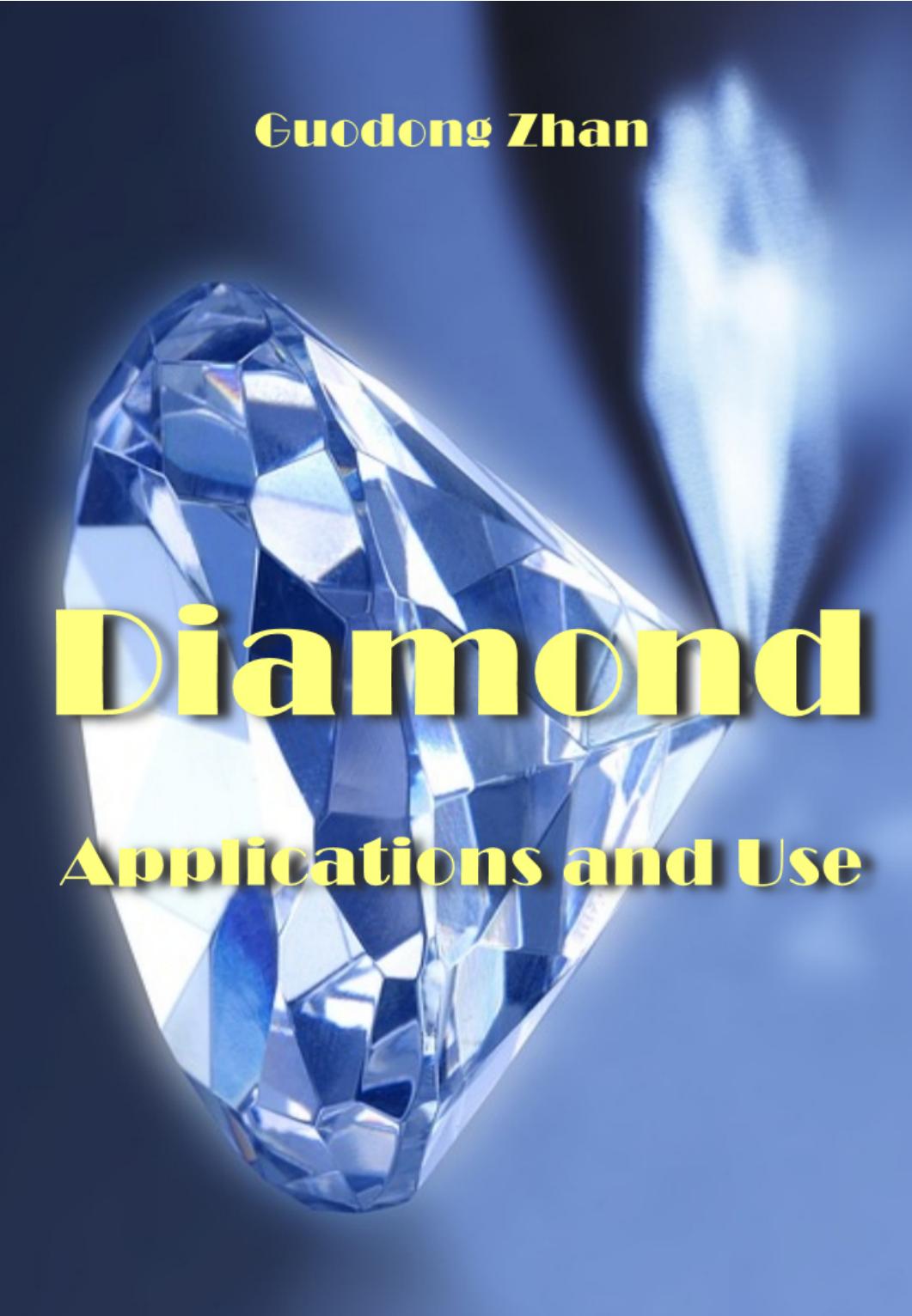 Zhan G. Diamond. Applications and Use 2023