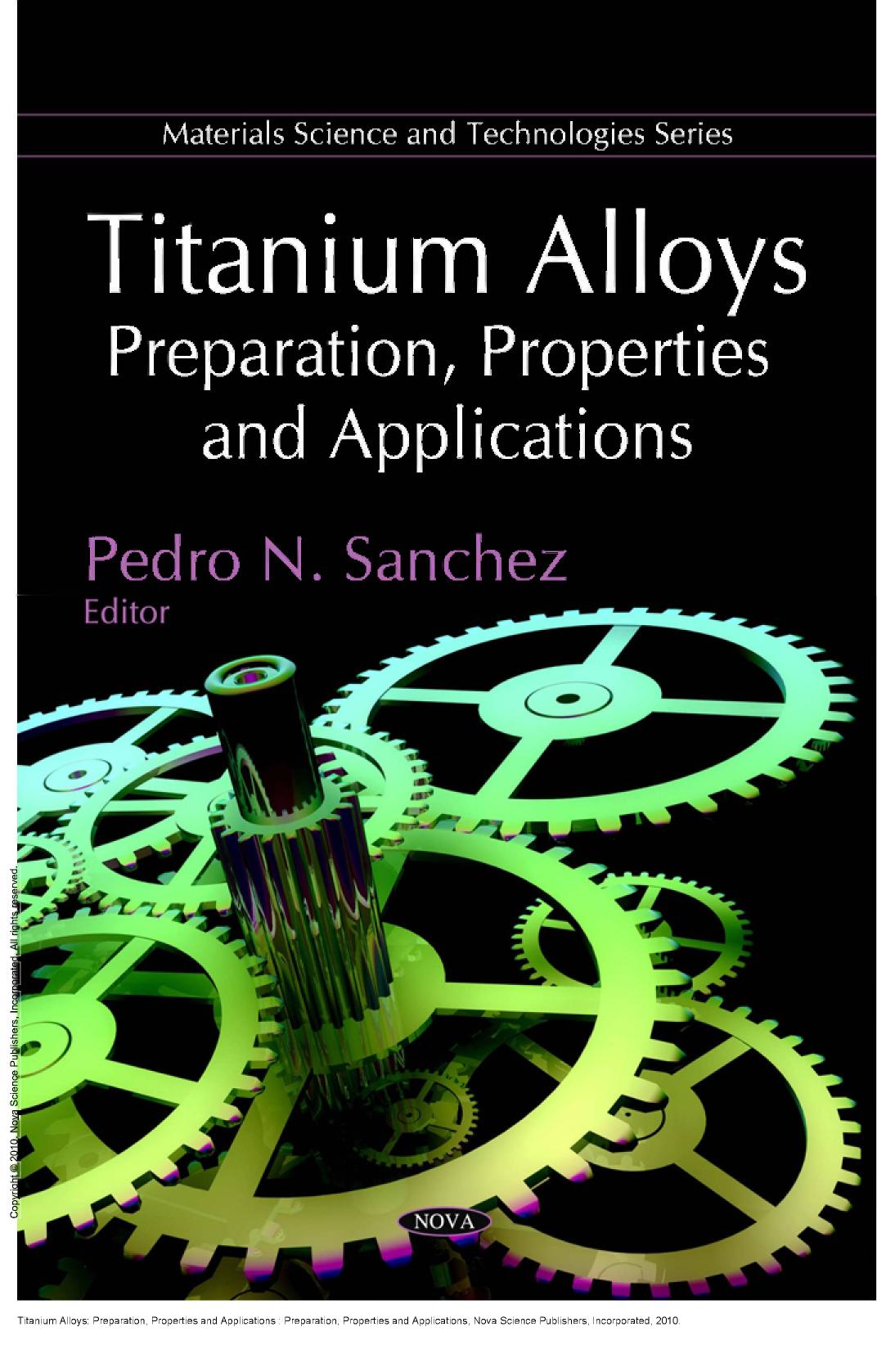 Titanium Alloys - Preparation, Properties and Applications