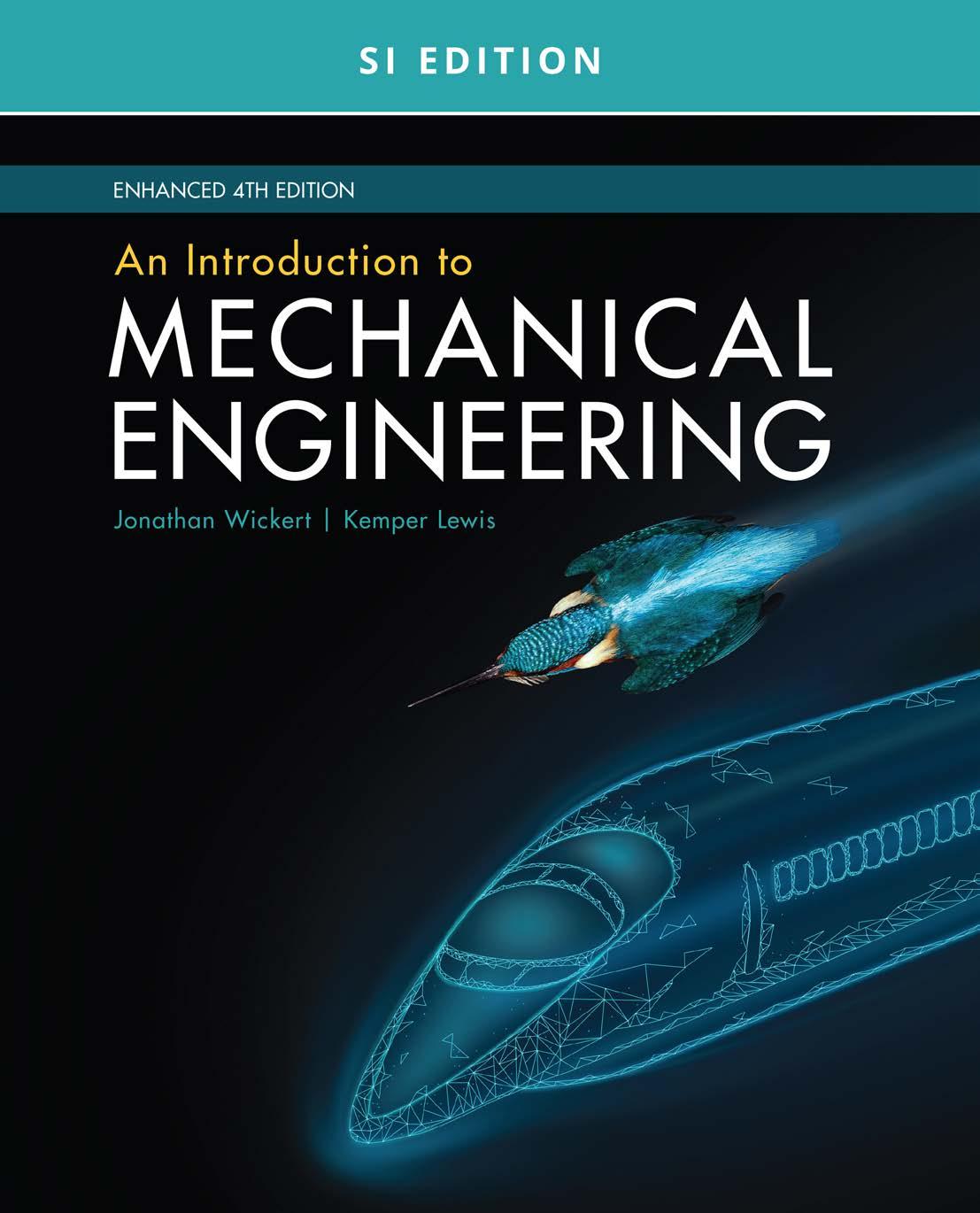 3I-EBK: SI INTRODUCTION TO MECHANICAL ENGINEERING ENH ED