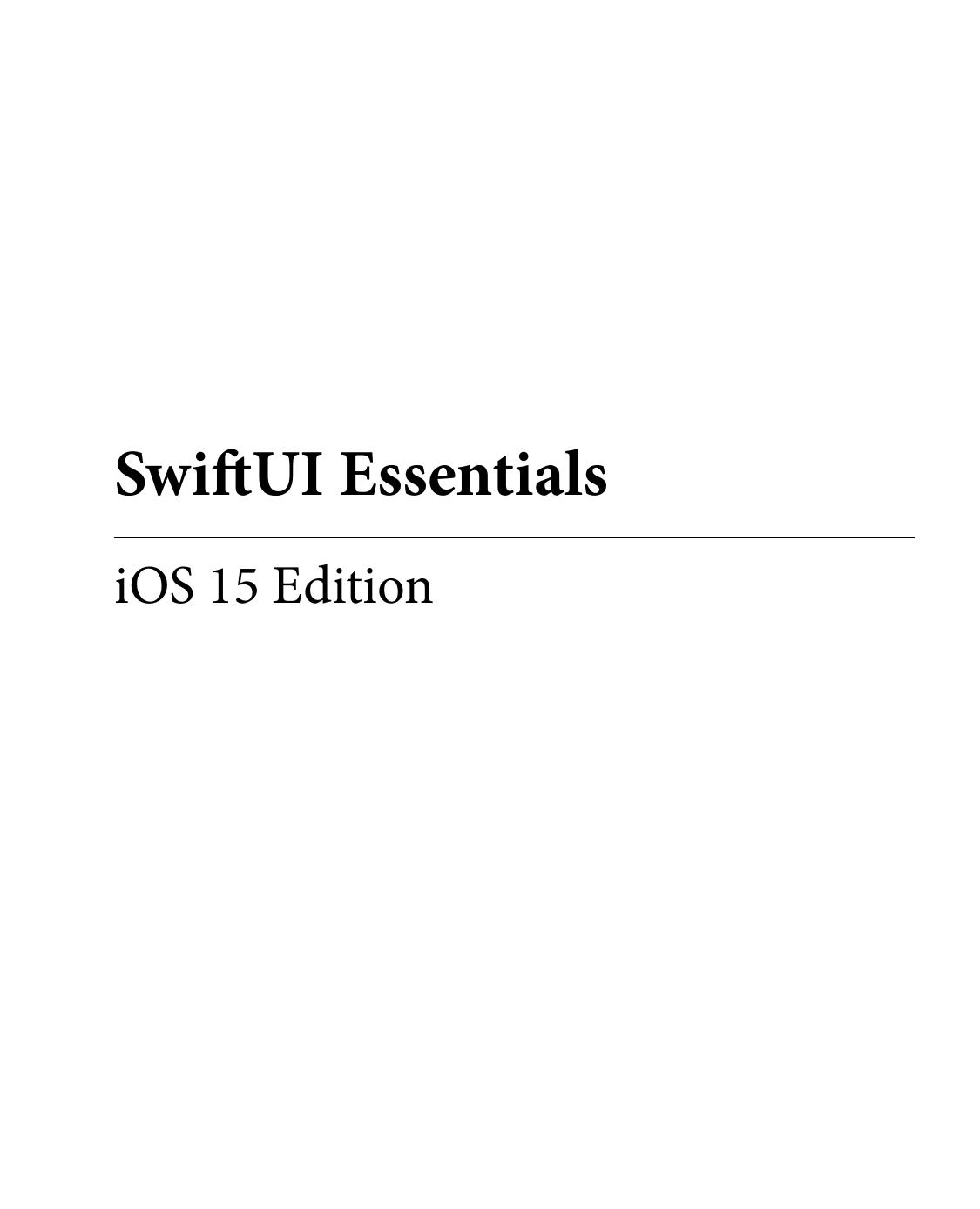 SwiftUI Essentials - iOS 15 Edition