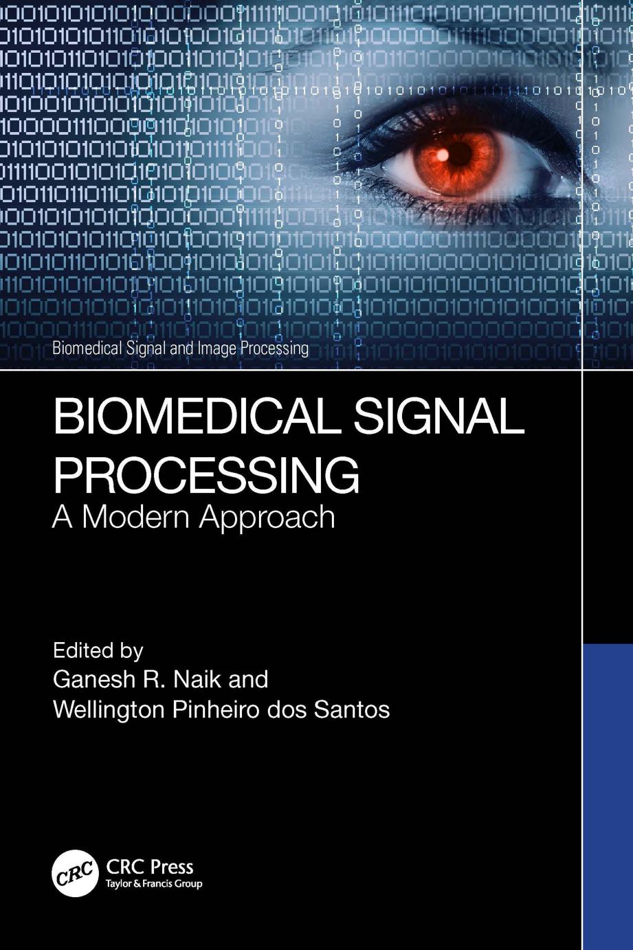 Biomedical Signal Processing; A Modern Approach