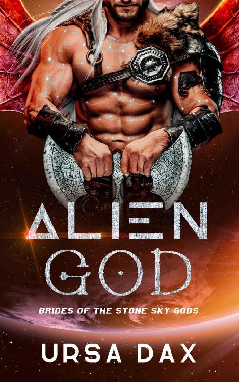 Alien God: A SciFi Fantasy Romance (Brides of the Stone Sky Gods Book 1)