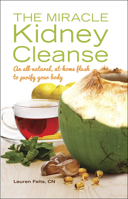 The Miracle Kidney Cleanse