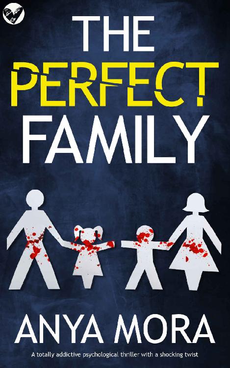 The Perfect Family: A totally addictive psychological thriller with a shocking twist (Unputdownable Psychological Thrillers)