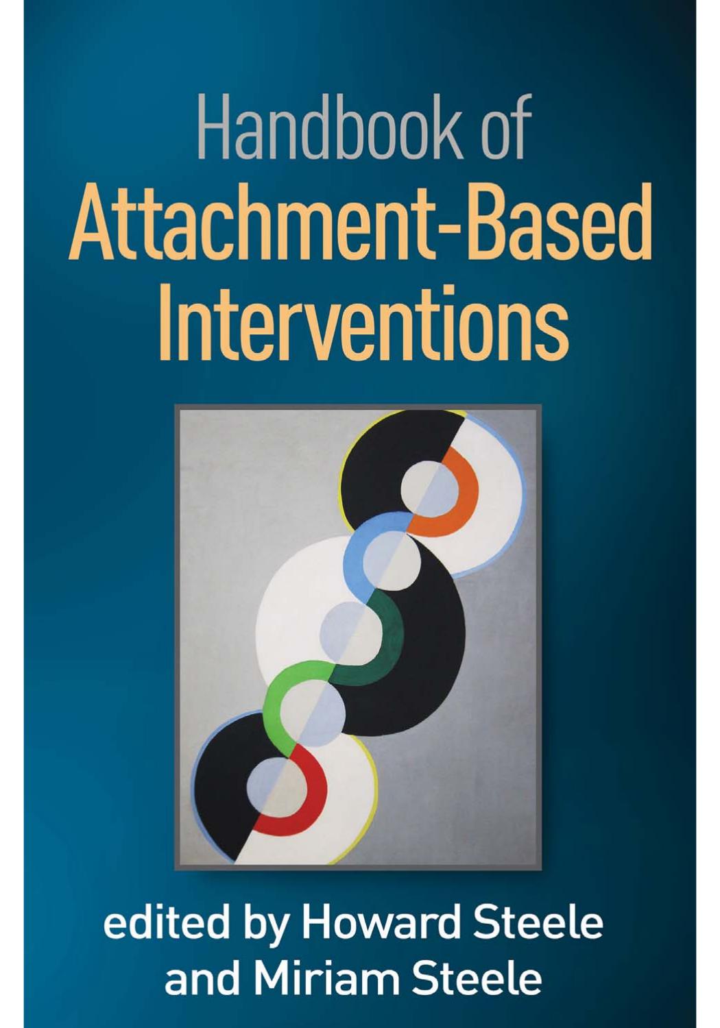 Handbook of Attachment-Based Interventions