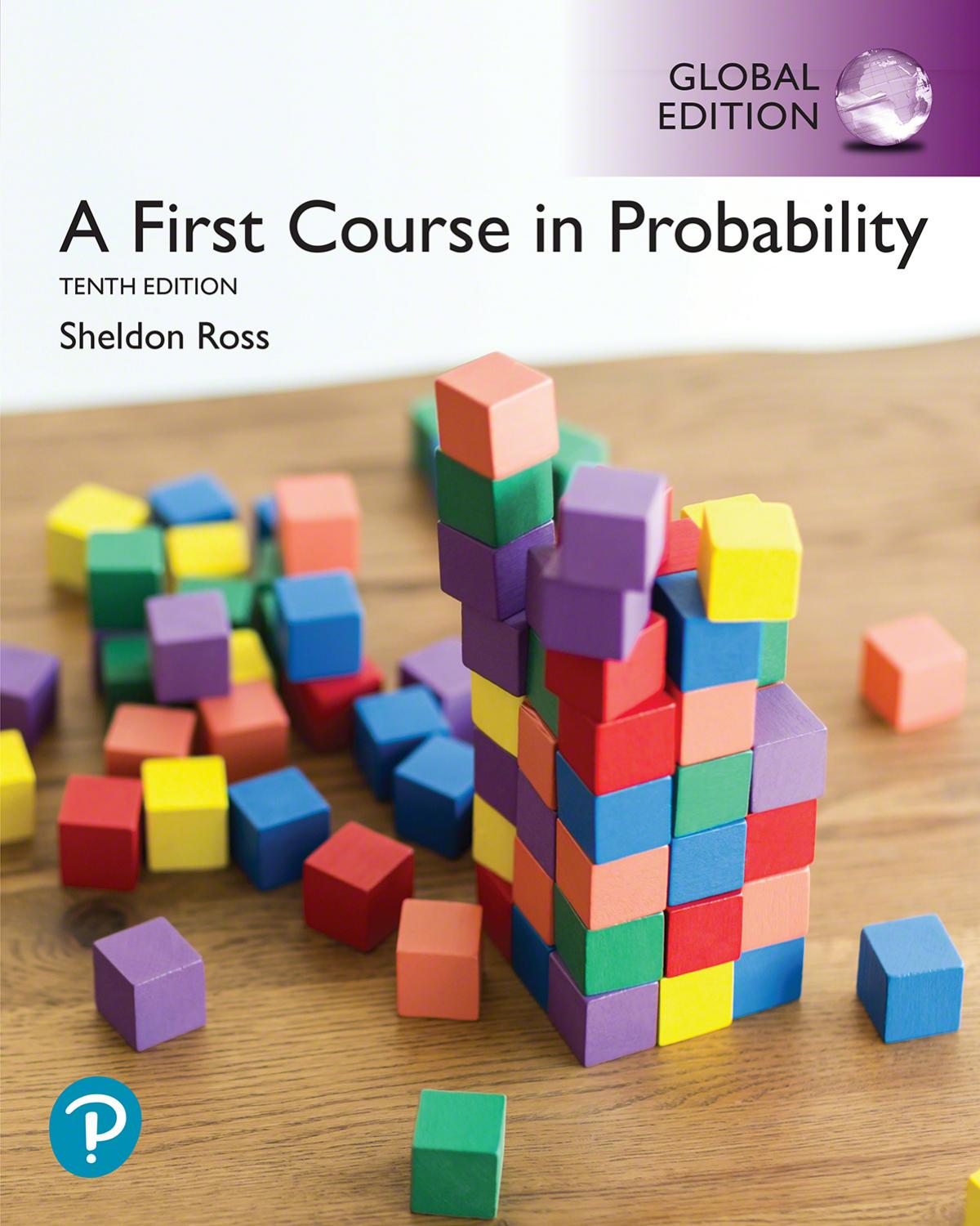 A FIRST COURSE IN PROBABILITY Tenth Edition Global Edition