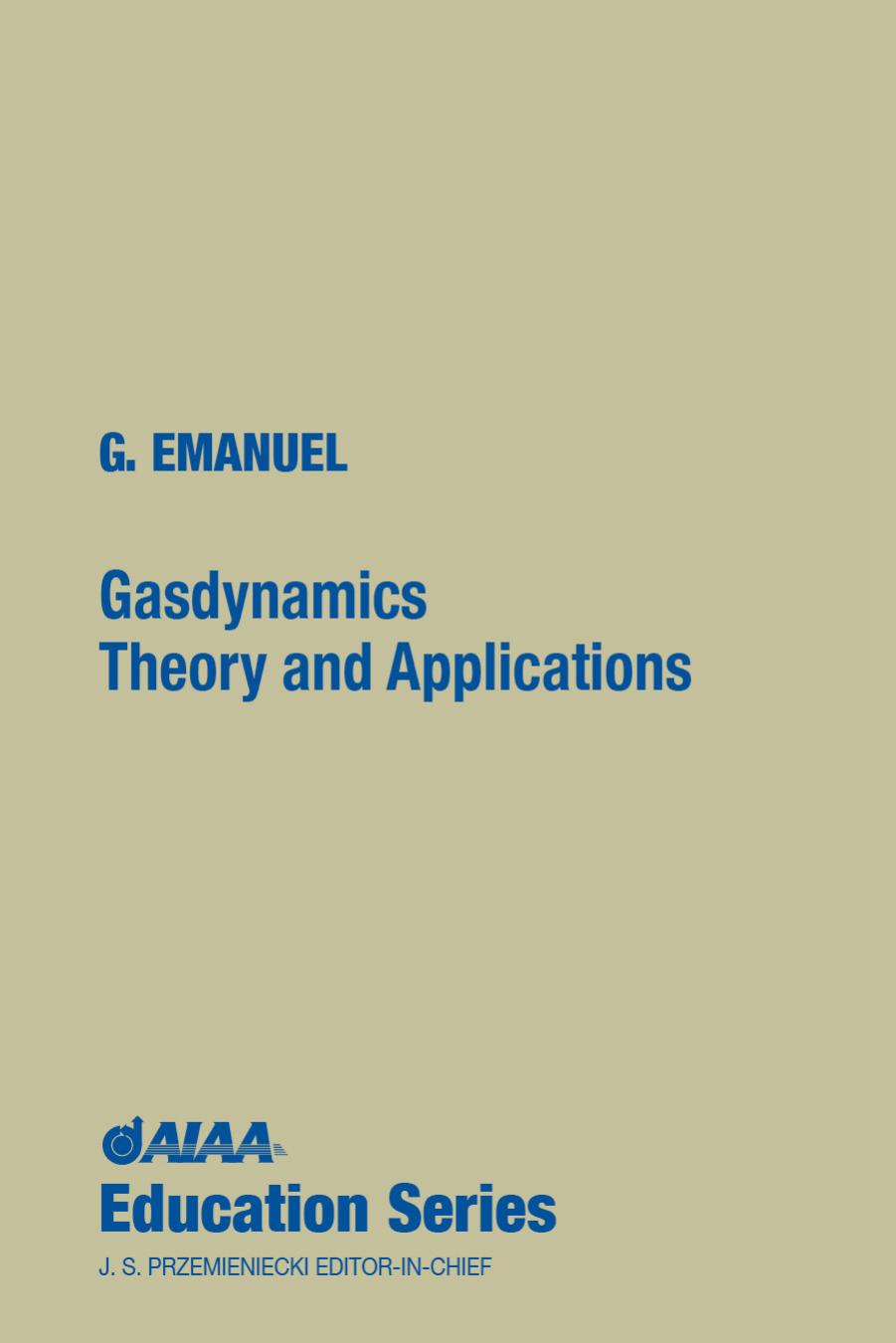 Gasdynamics : Theory and Applications