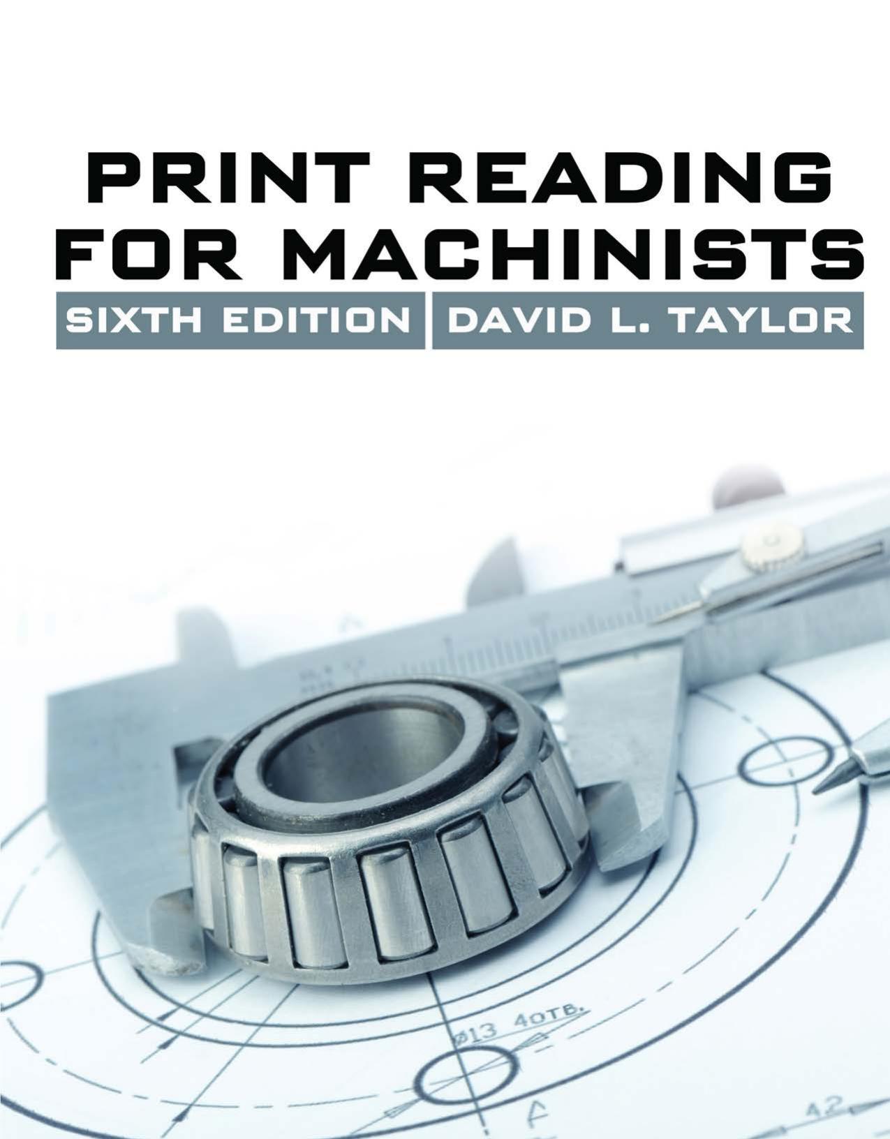 Print Reading for Machinists, 6th ed.