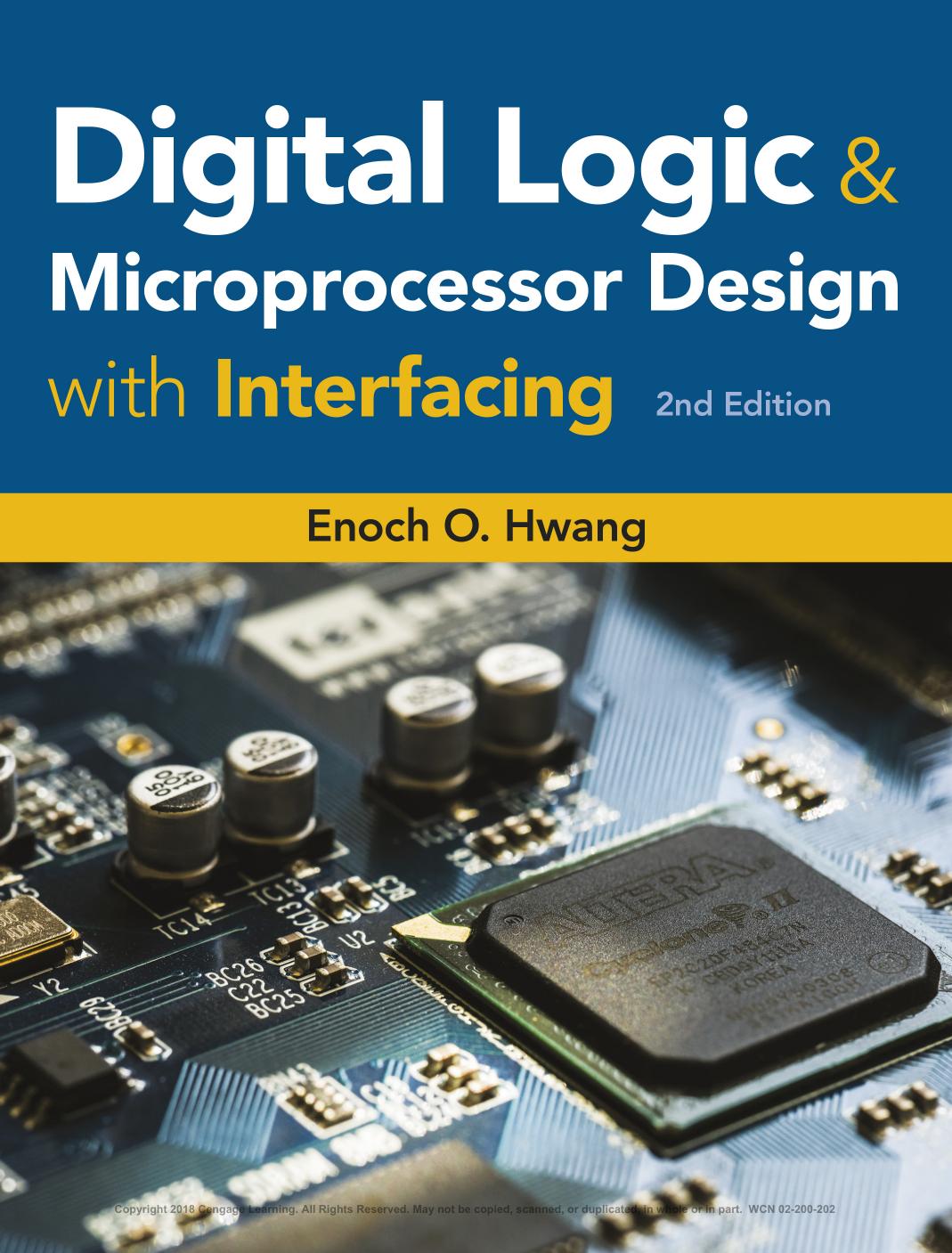 Hwang E. Digital Logic and Microprocessor Design with Interfacing 2ed 2018