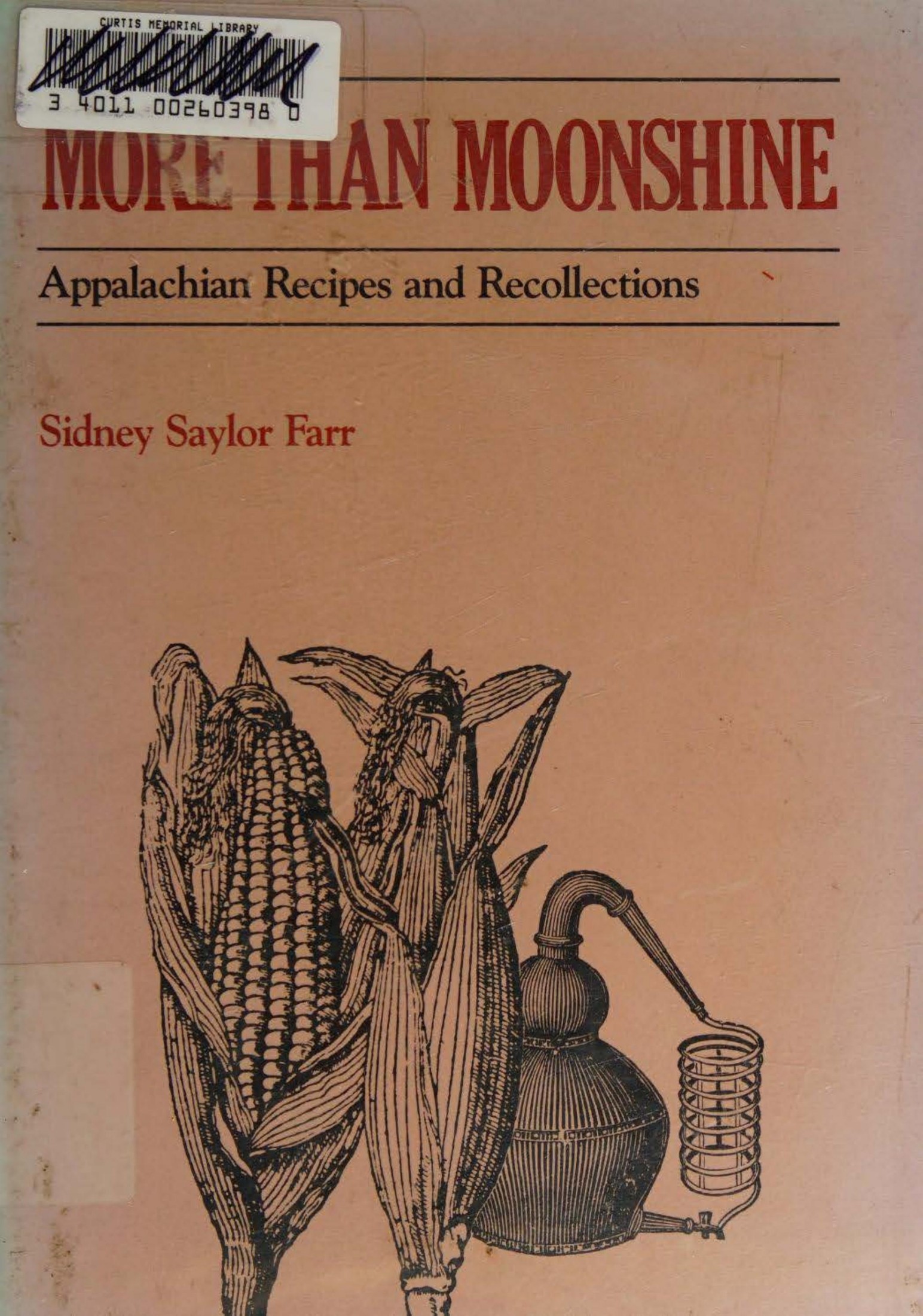 More Than Moonshine Appalachian Recipes and Recollections by Sidney Saylor Farr