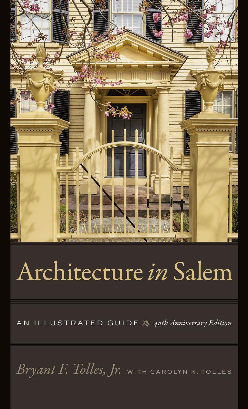 Architecture in Salem: An Illustrated Guide