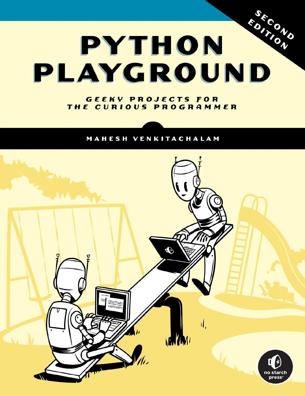 Python Playground: Geeky Projects for the Curious Programmer