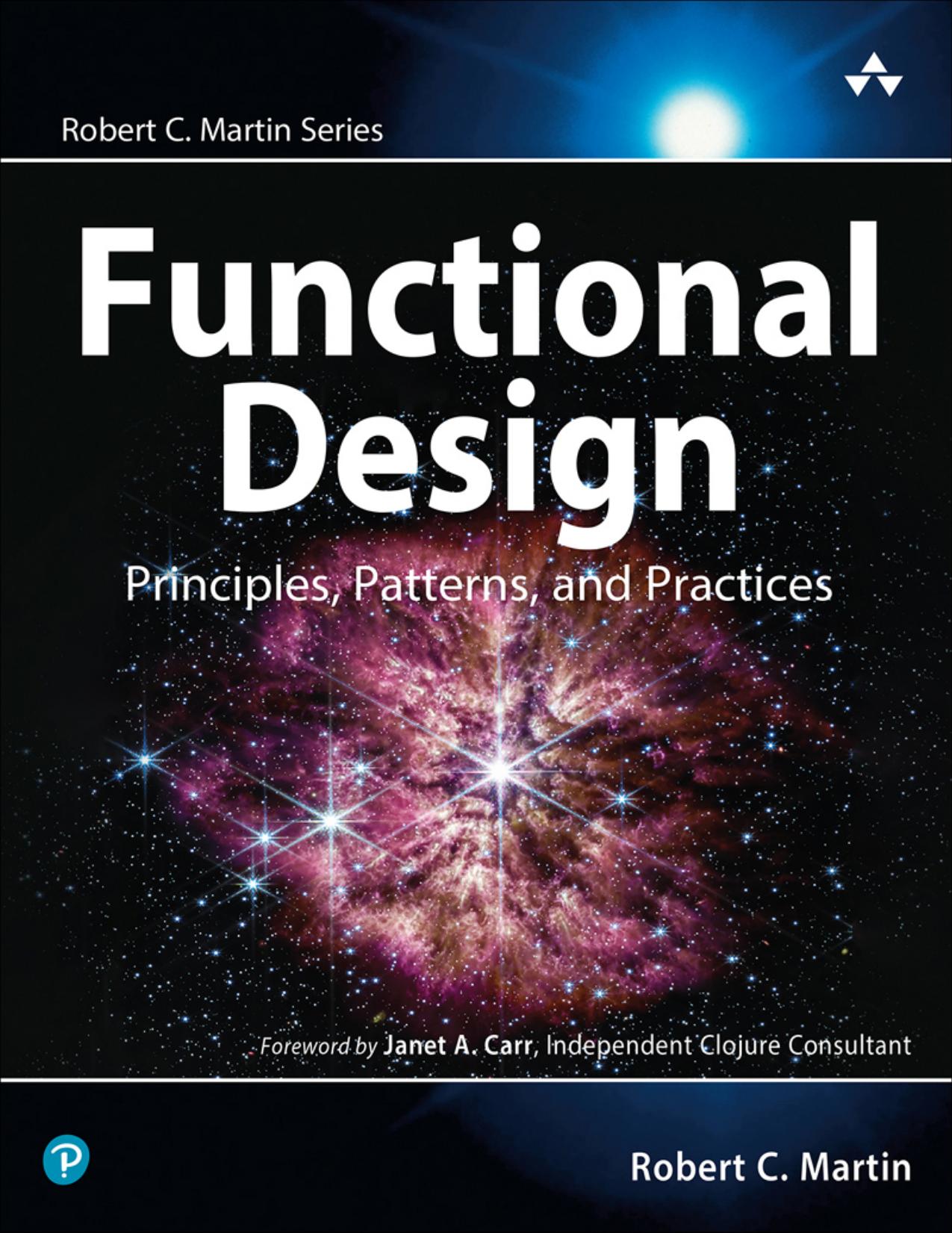 Functional Design: Principles, Patterns, and Practices (for True Epub)