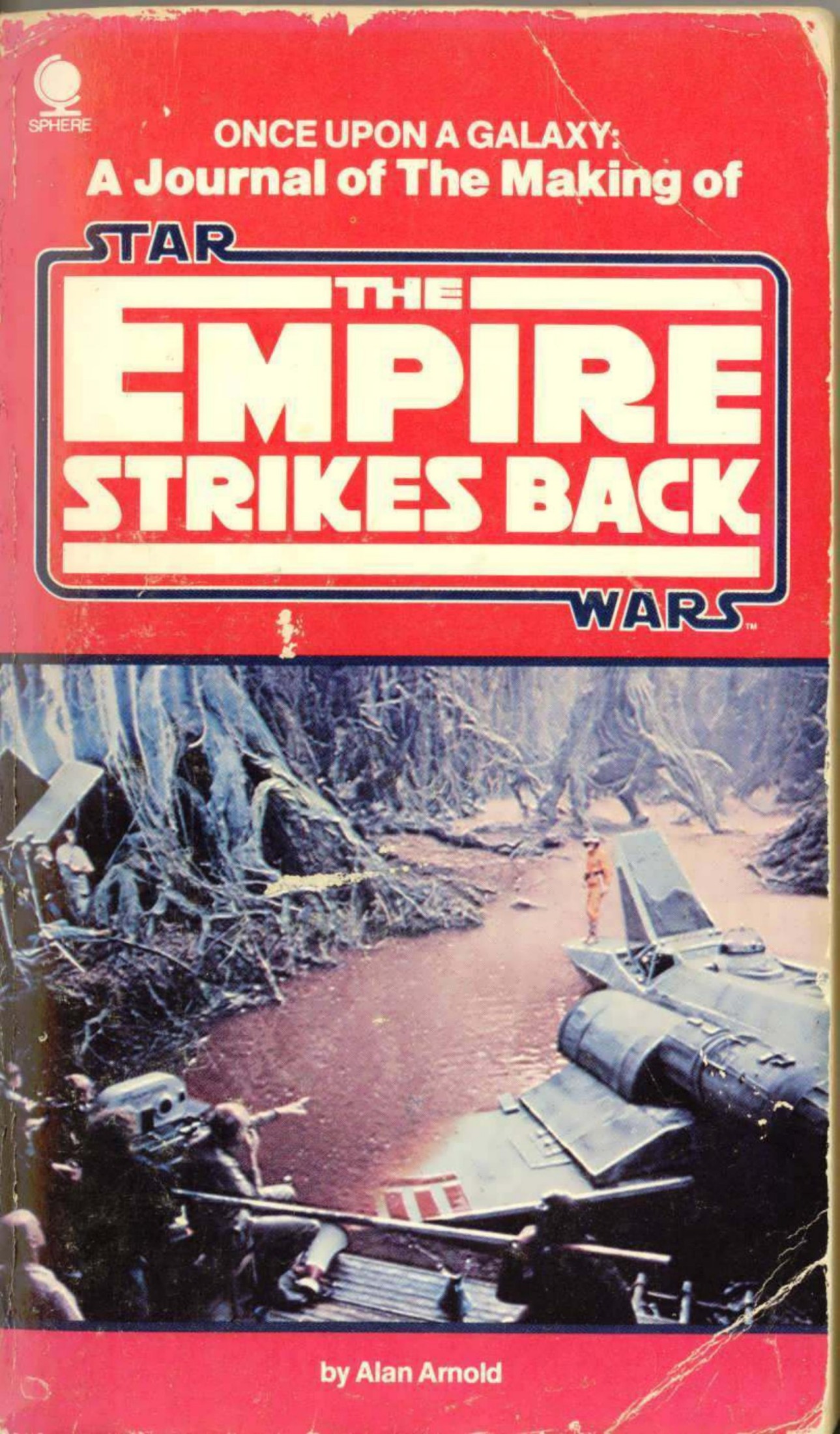 Once Upon a Galxy: A Journal of the Making of Star Wars: The Empire Strikes Back