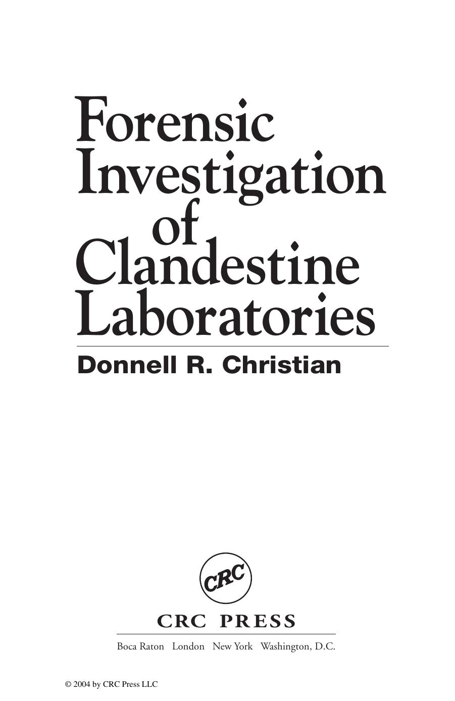 Forensic Investigation of Clandestine Laboratories