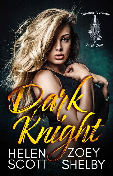 Dark Knight (Sweetest Sacrifice Book 1)