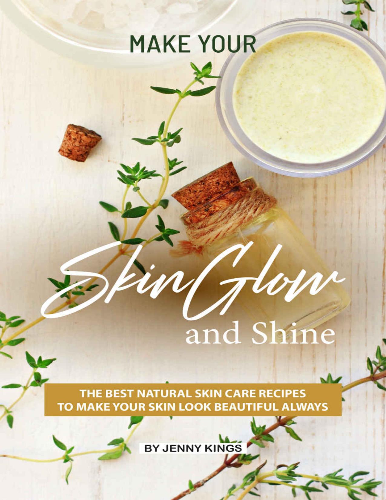 Make Your Skin Glow and Shine