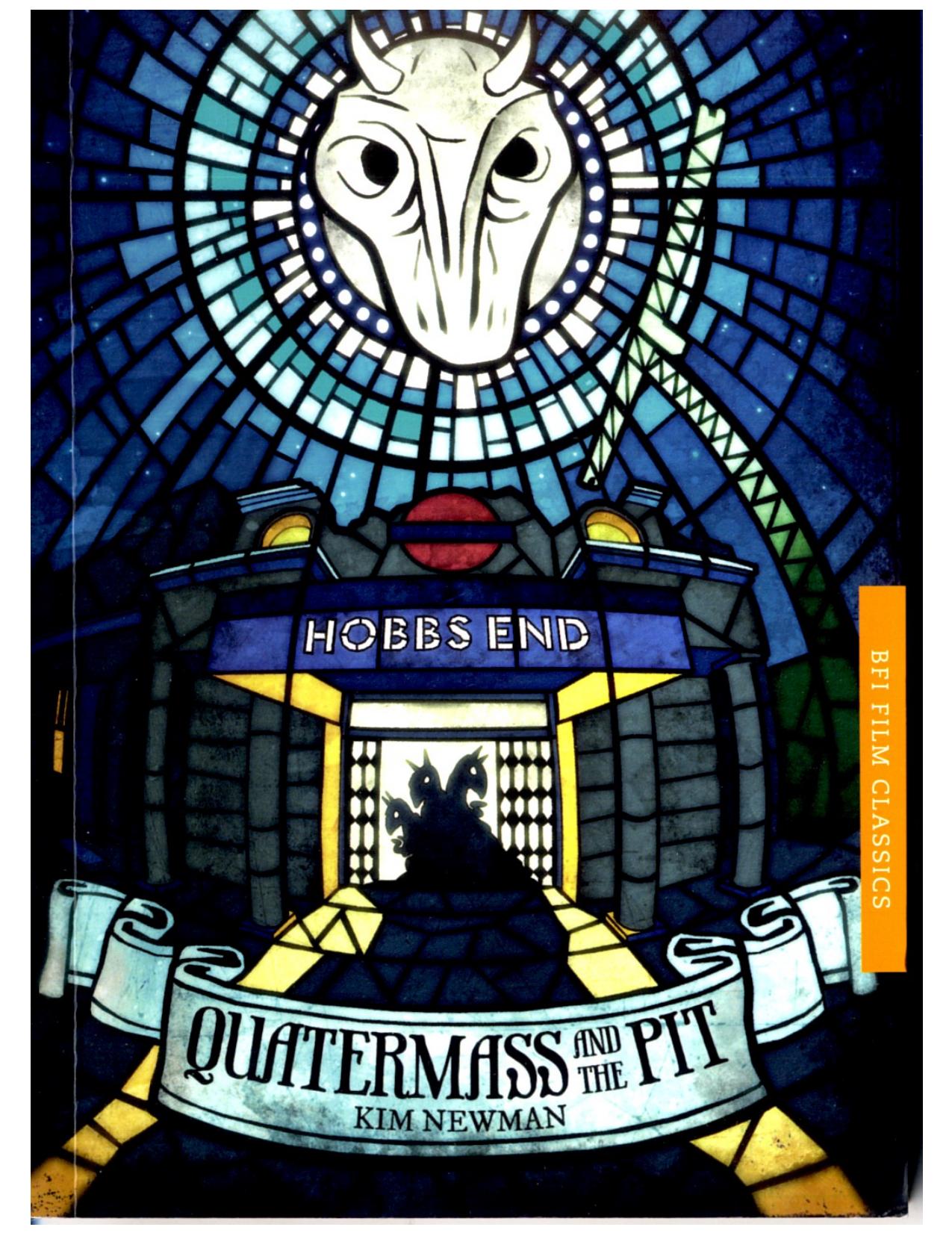 Quatermass and the Pit by Kim Newman